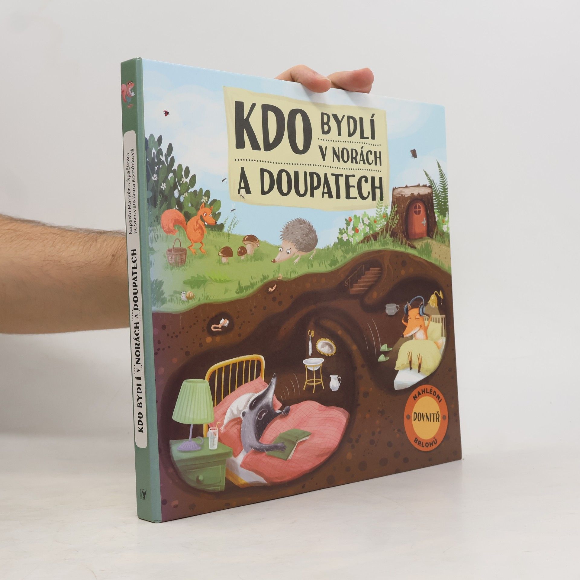 Markéta Špačková Kdo bydlí v norách a doupatech