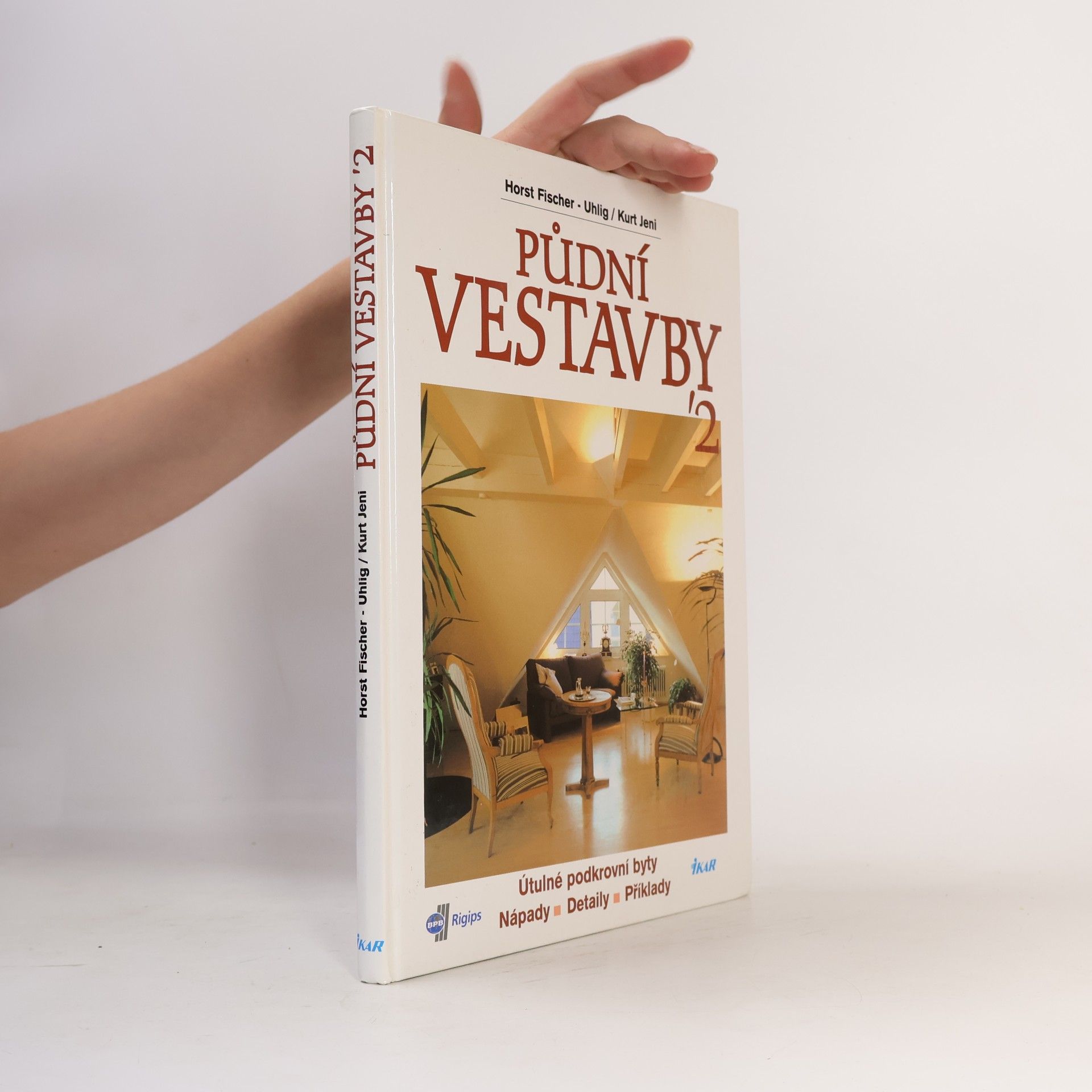 Eva Winkler Půdní vestavby II. Útulné podkrovní byty