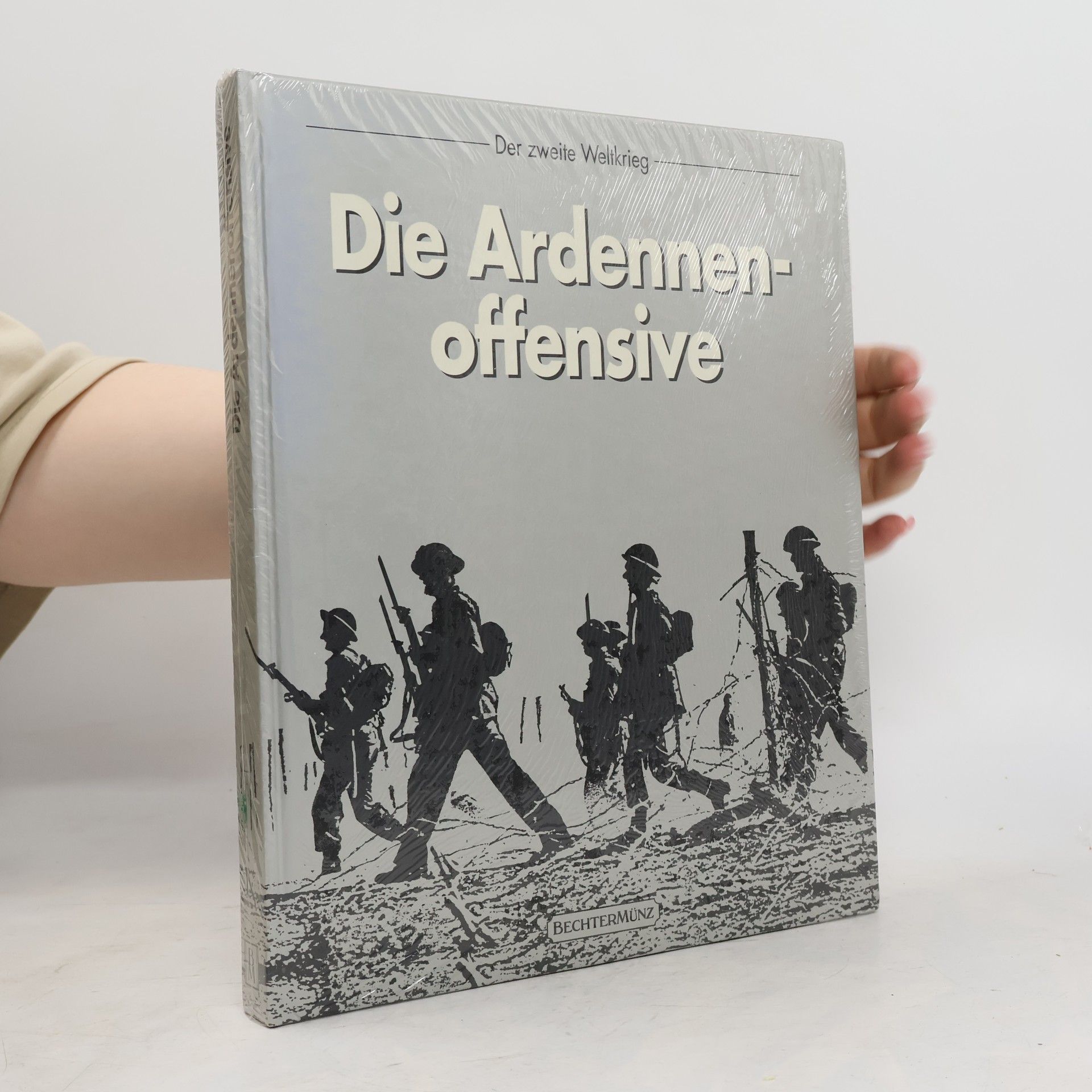 William K. Goolrick Die Ardennenoffensive