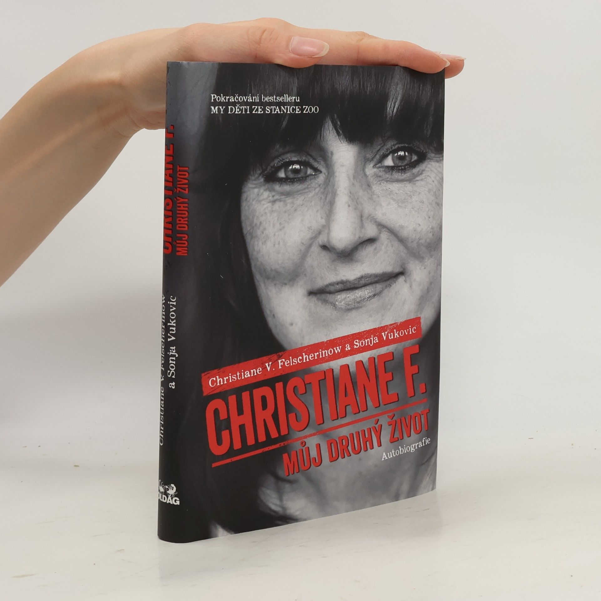 Vera Christiane Felscherinow Christiane F. - můj druhý život