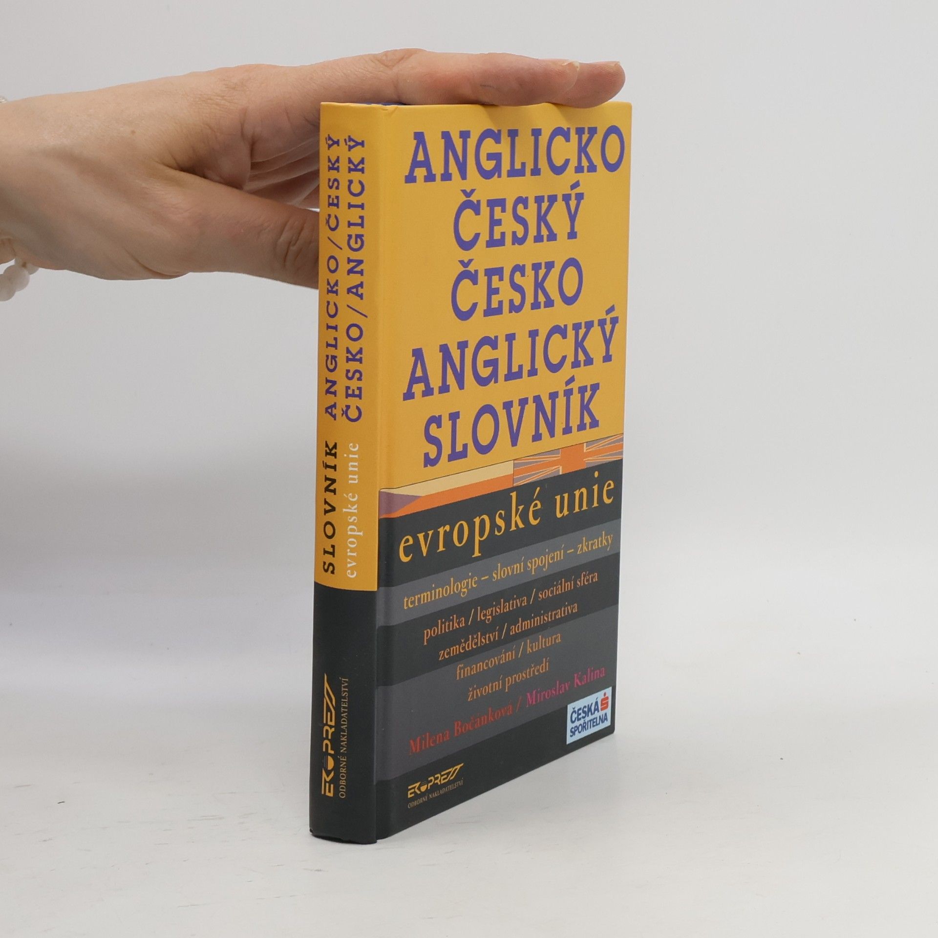 Miroslav Kalina Anglicko-český, česko-anglický slovník Evropské unie