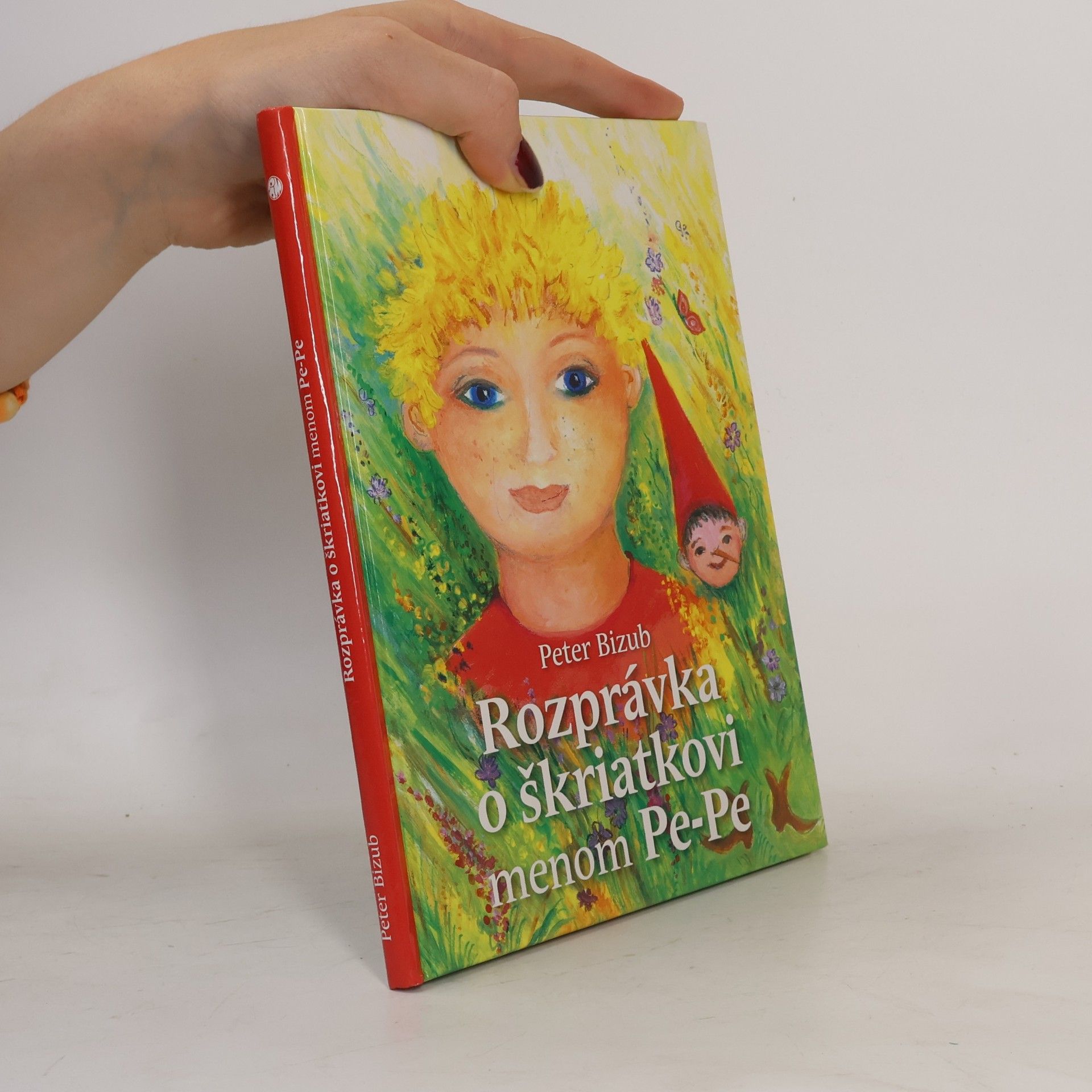 Peter Bizub Rozprávka o škriatkovi menom Pe-Pe