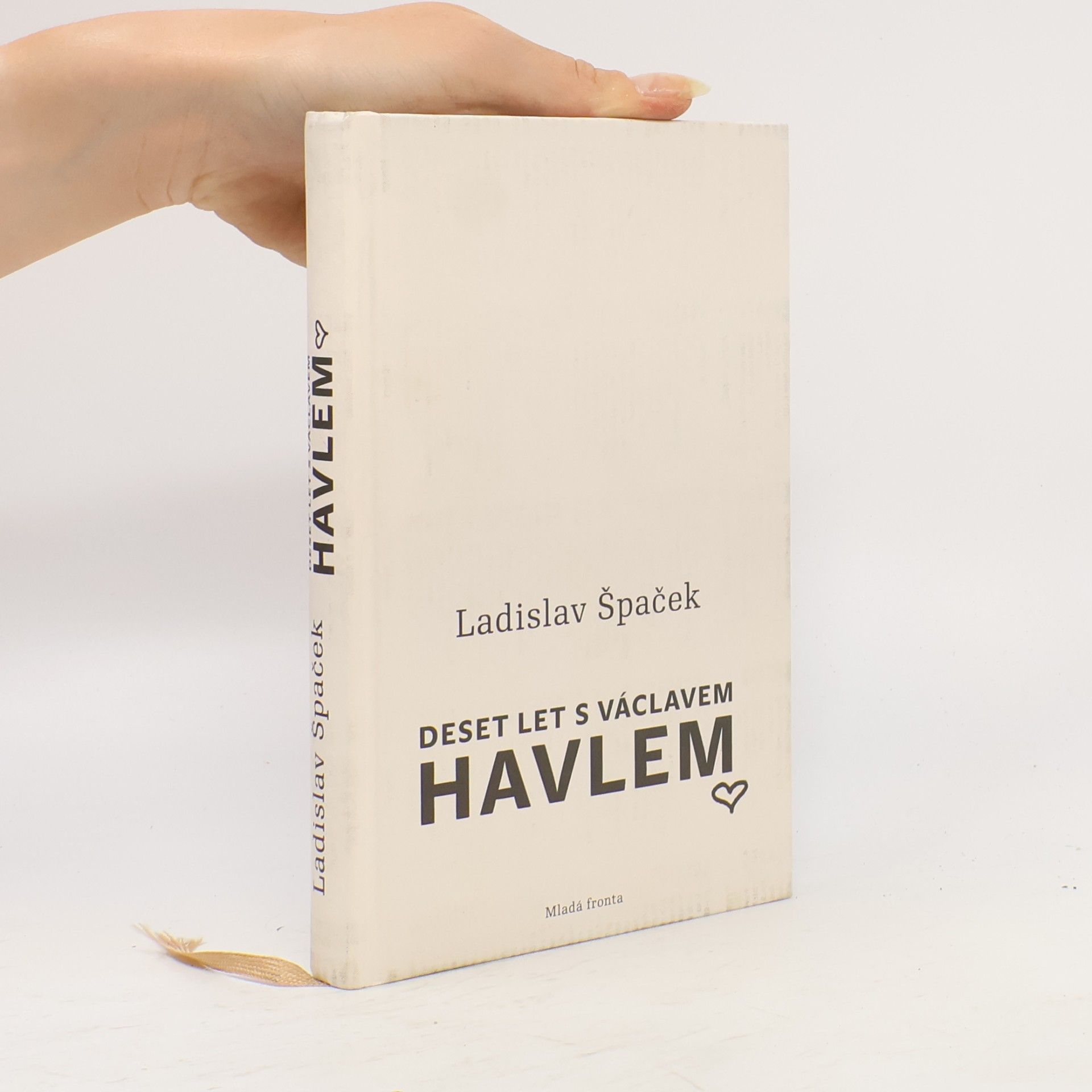 Ladislav Špaček Deset let s Václavem Havlem