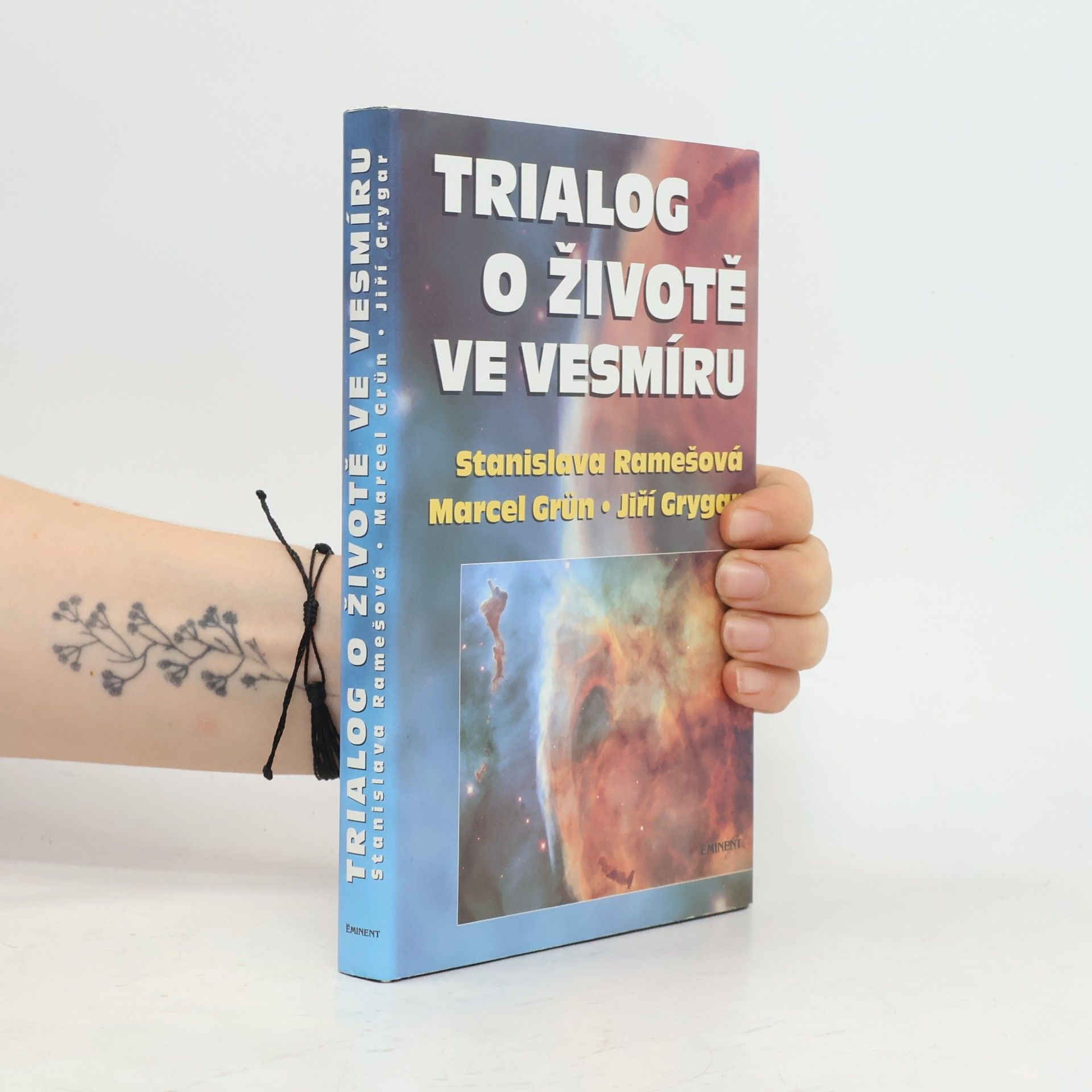 Jiří Grygar Trialog o životě ve vesmíru