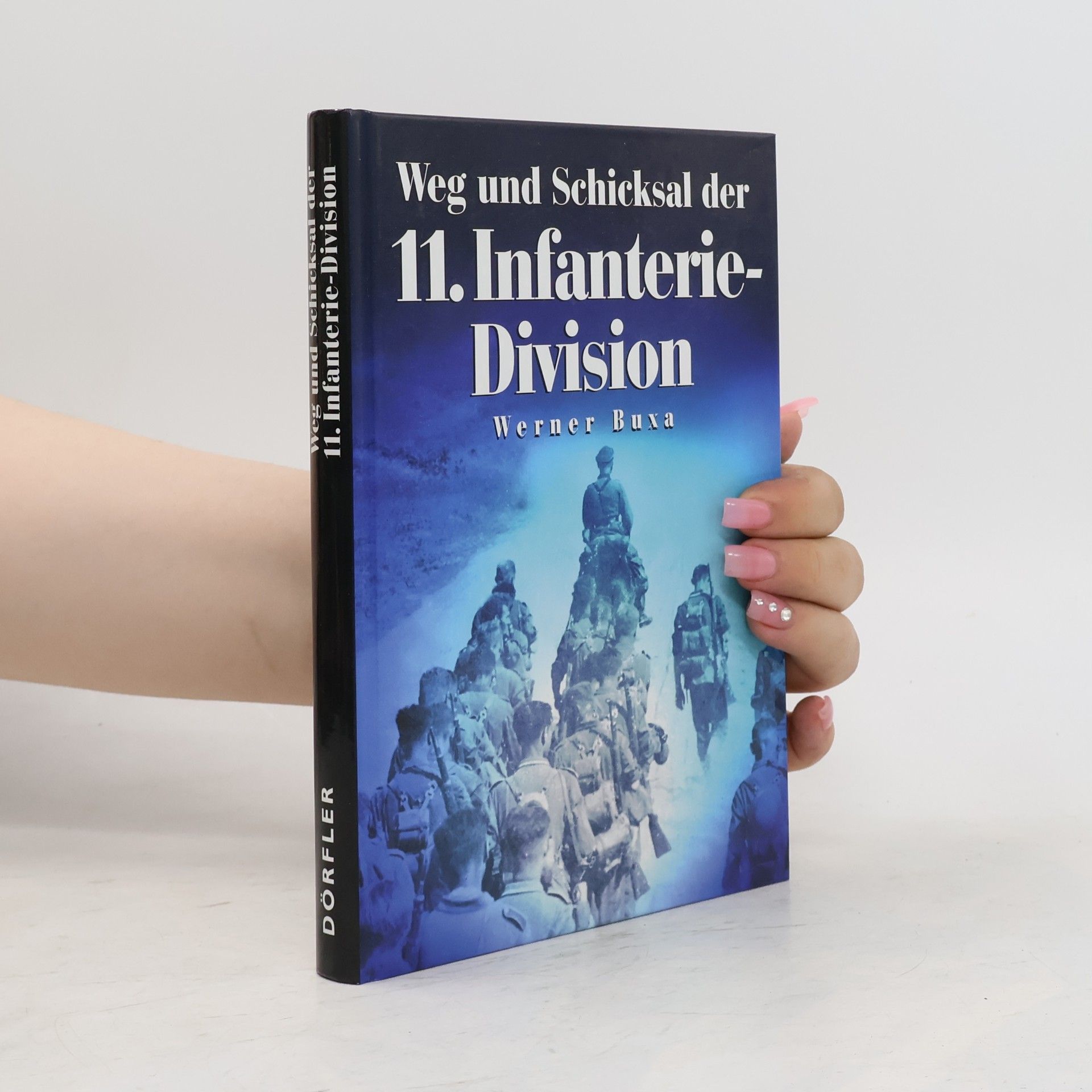 Weg und Schicksal der 11. Infanterie-Division