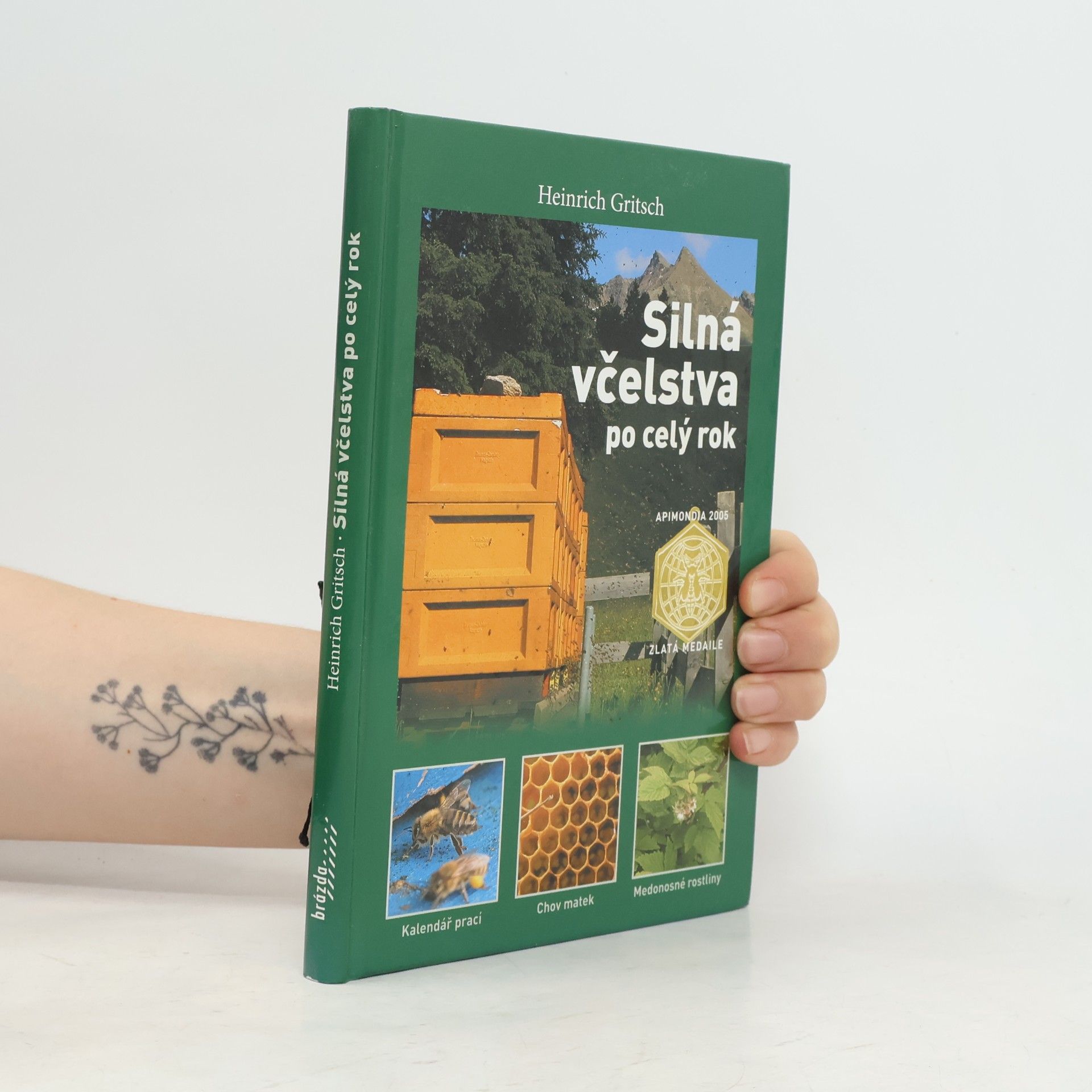 Heinrich Gritsch Silná včelstva po celý rok