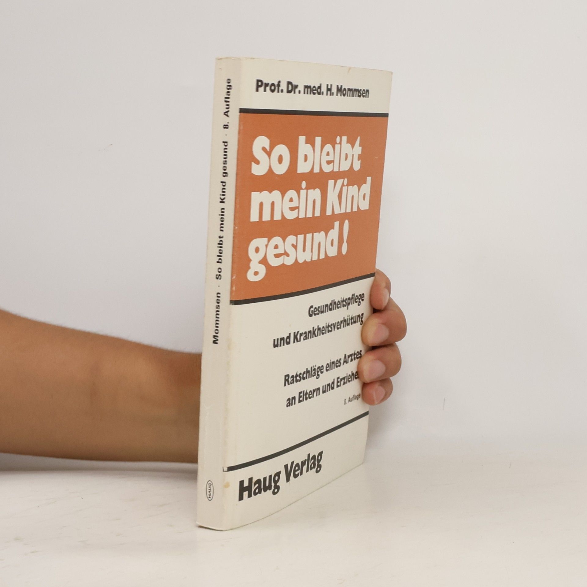 Helmut Mommsen So bleibt mein Kind gesund!
