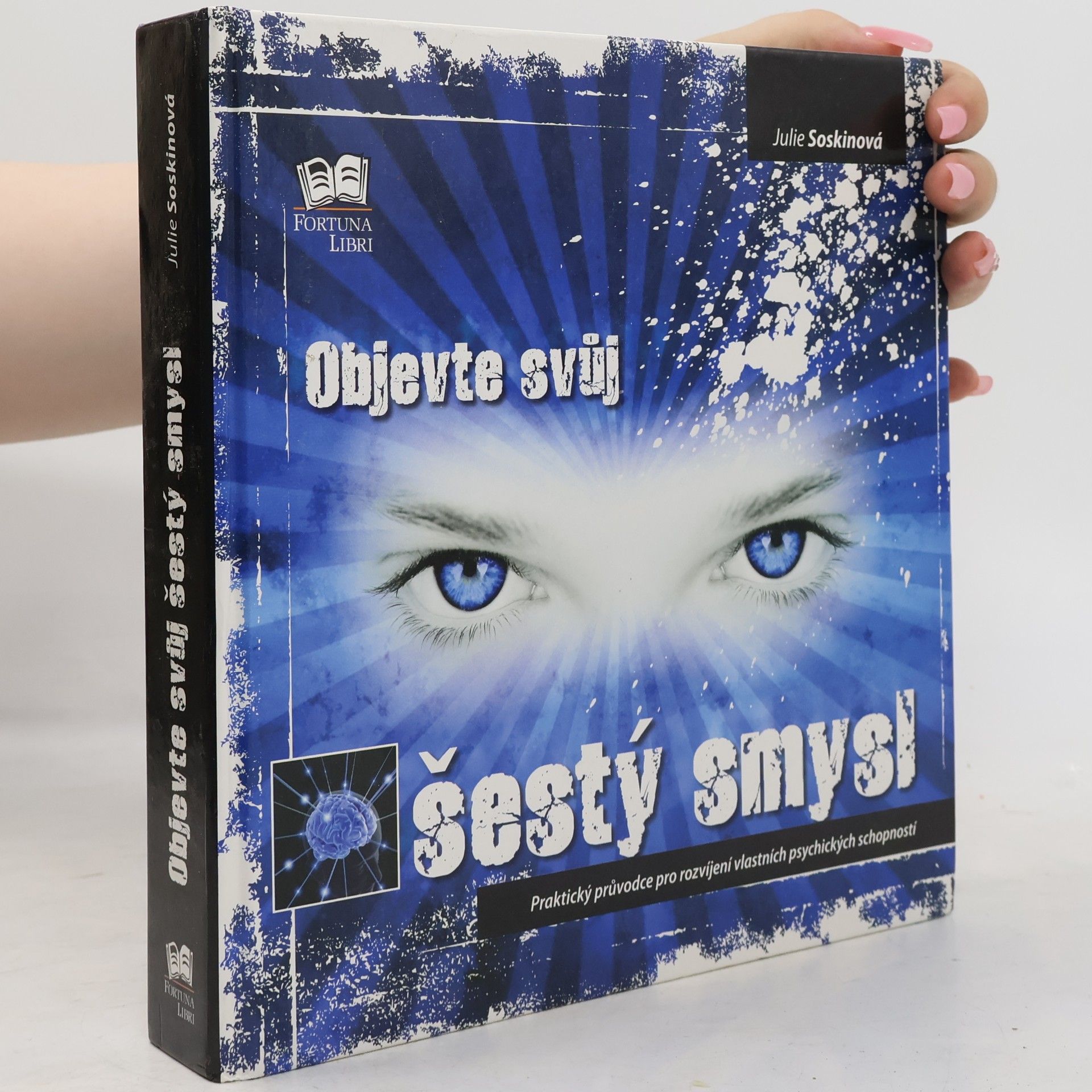 Julie Soskin Objevte svůj šestý smysl