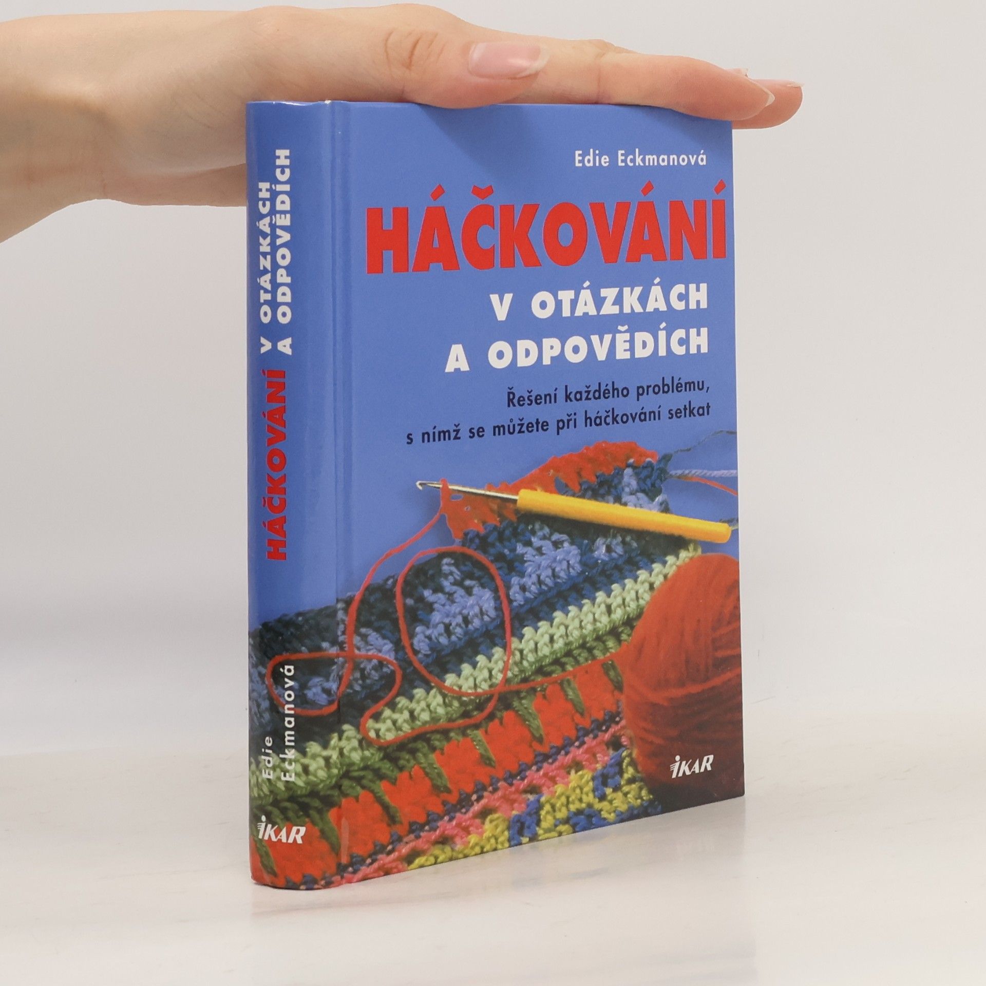 Edie Eckman Háčkování v otázkách a odpovědích