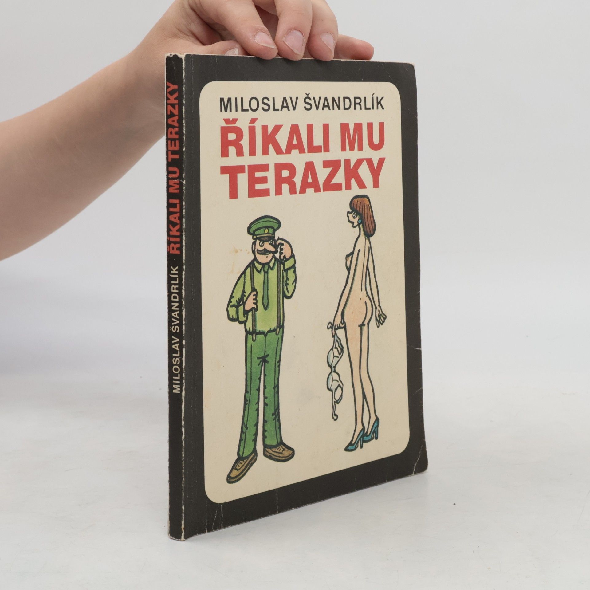Miloslav Švandrlík Říkali mu Terazky