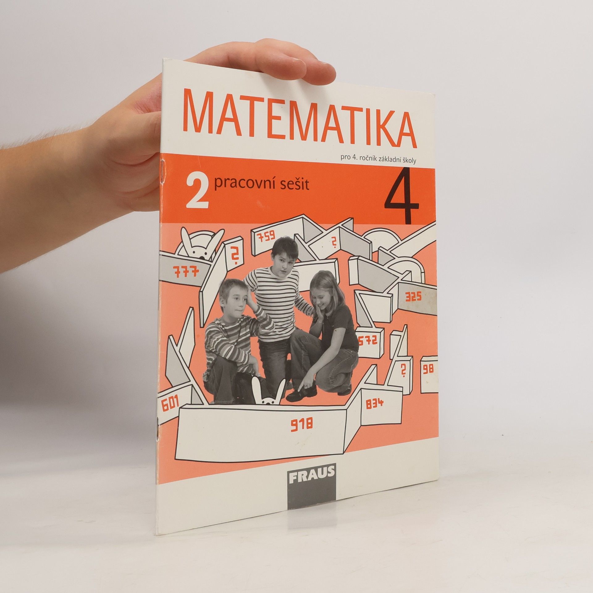 Jitka Michnová Matematika 4 : pro 4. ročník základní školy. 2, Pracovní sešit