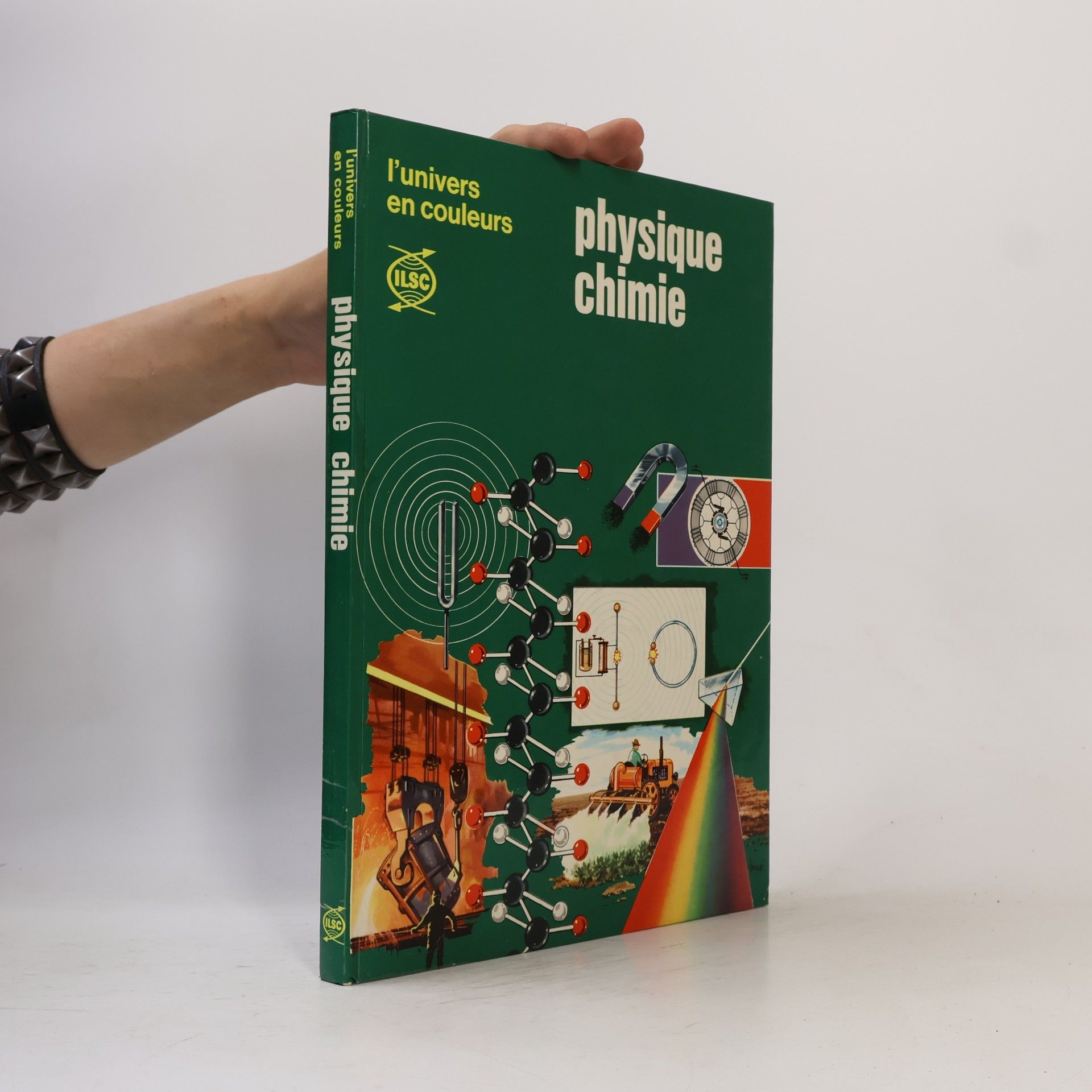 Collectif d'auteurs L'univers en couleurs. Physique chimie