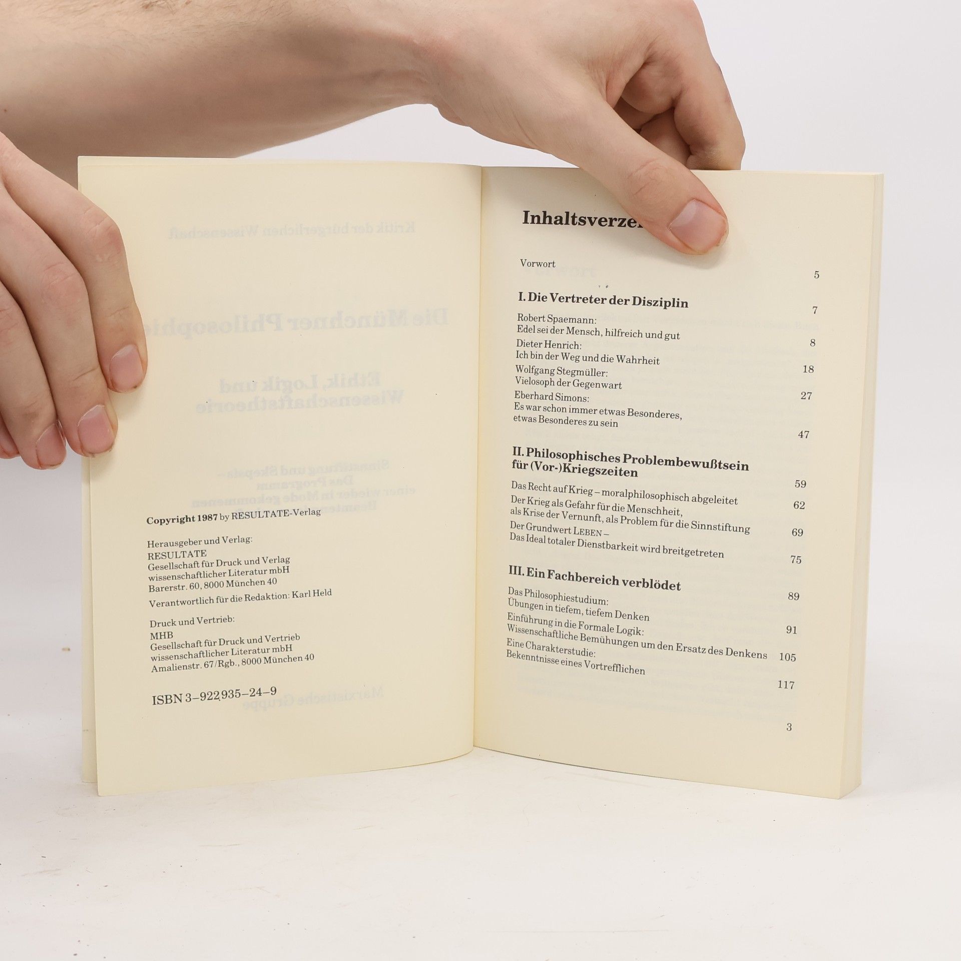 Marxistische Gruppe Die Münchner Philosophie. Ethik, Logik und Wissenschaftstheorie, Sinnstiftung und Skepsis – Das Programm einer wieder in Mode gekommenen Beamtenwissenschaft