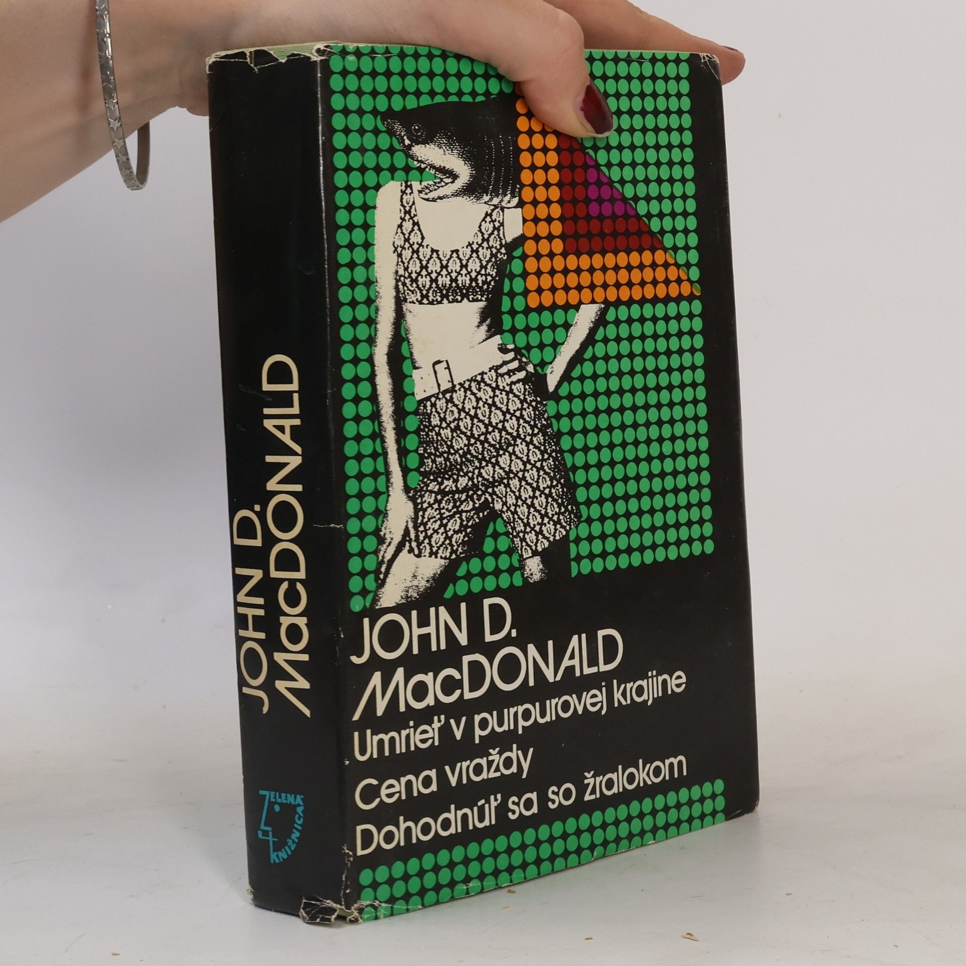 John D. MacDonald Umrieť v purpurovej krajine. Cena vraždy. Dohodnúť sa so žralokom