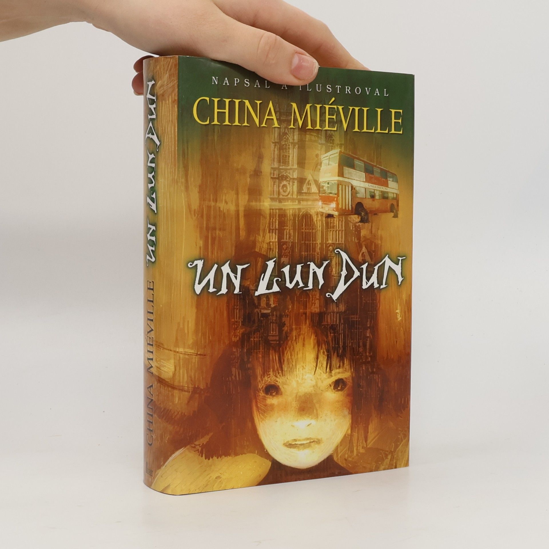 China Miéville Un Lun Dun