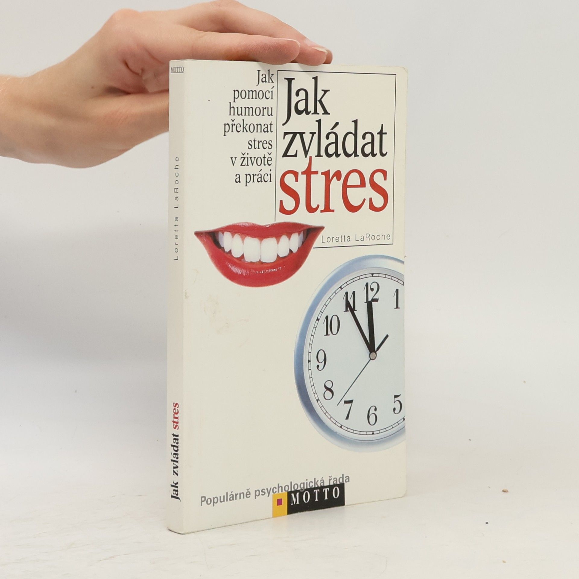Jak zvládat stres: Jak pomocí humoru překonat stres v životě a práci