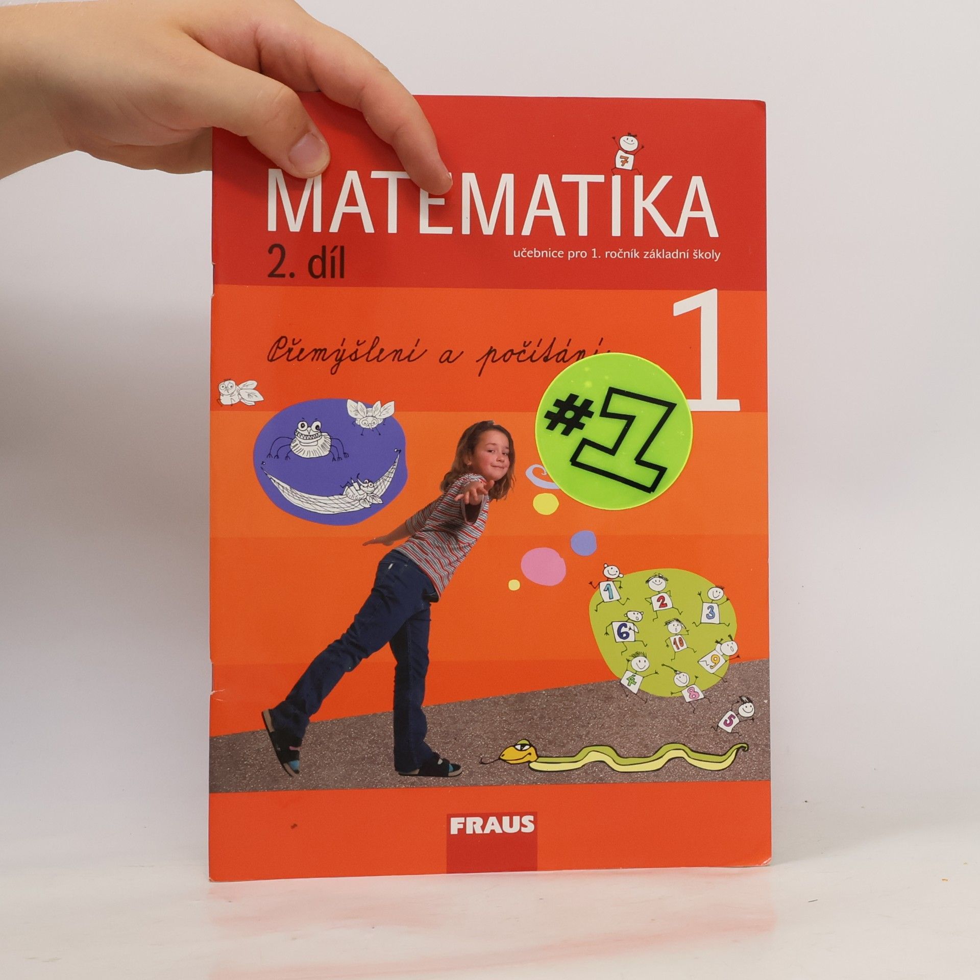 Kolektiv autorů Matematika. Pro 1. ročník základní školy. 2. díl