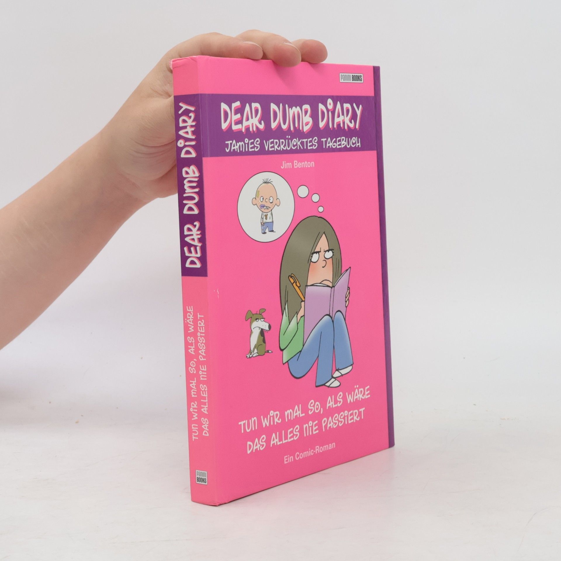 Jim Benton Dear Dumb Diary - Tun wir mal so, als wäre das alles nie passiert