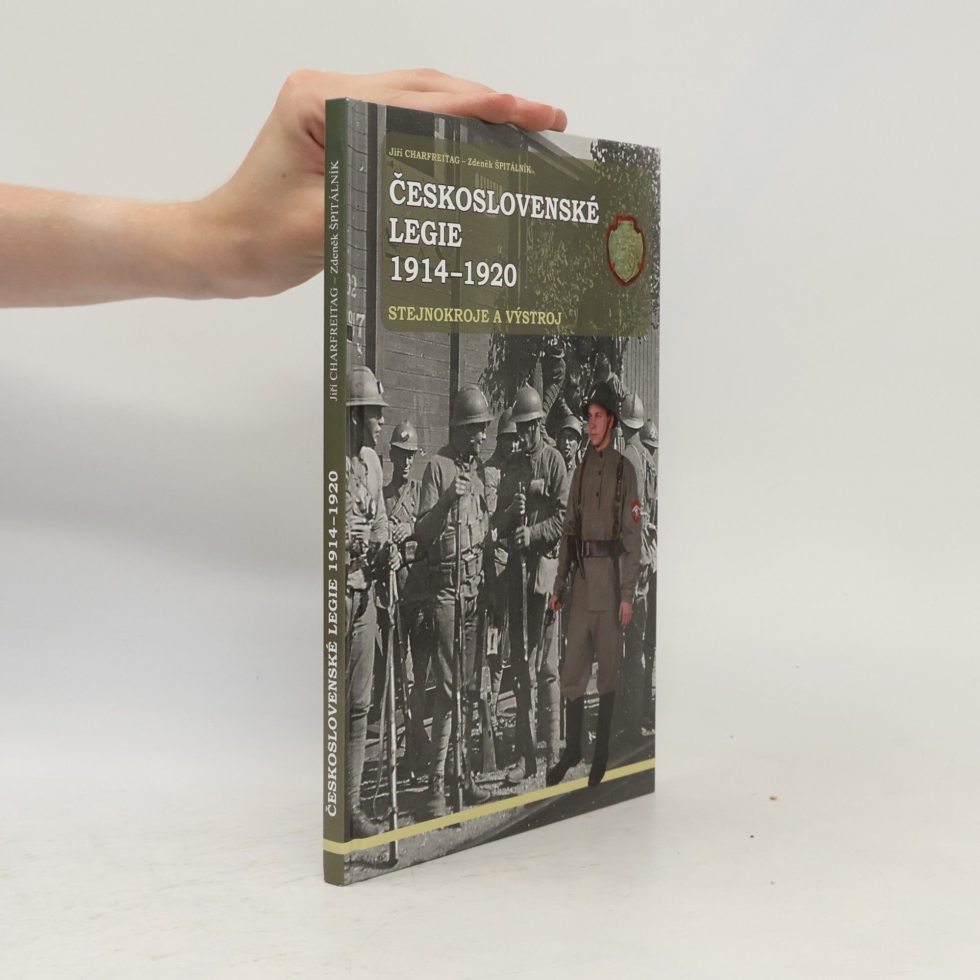 Československé legie 1914-1920 - stejnokroje a výstroj