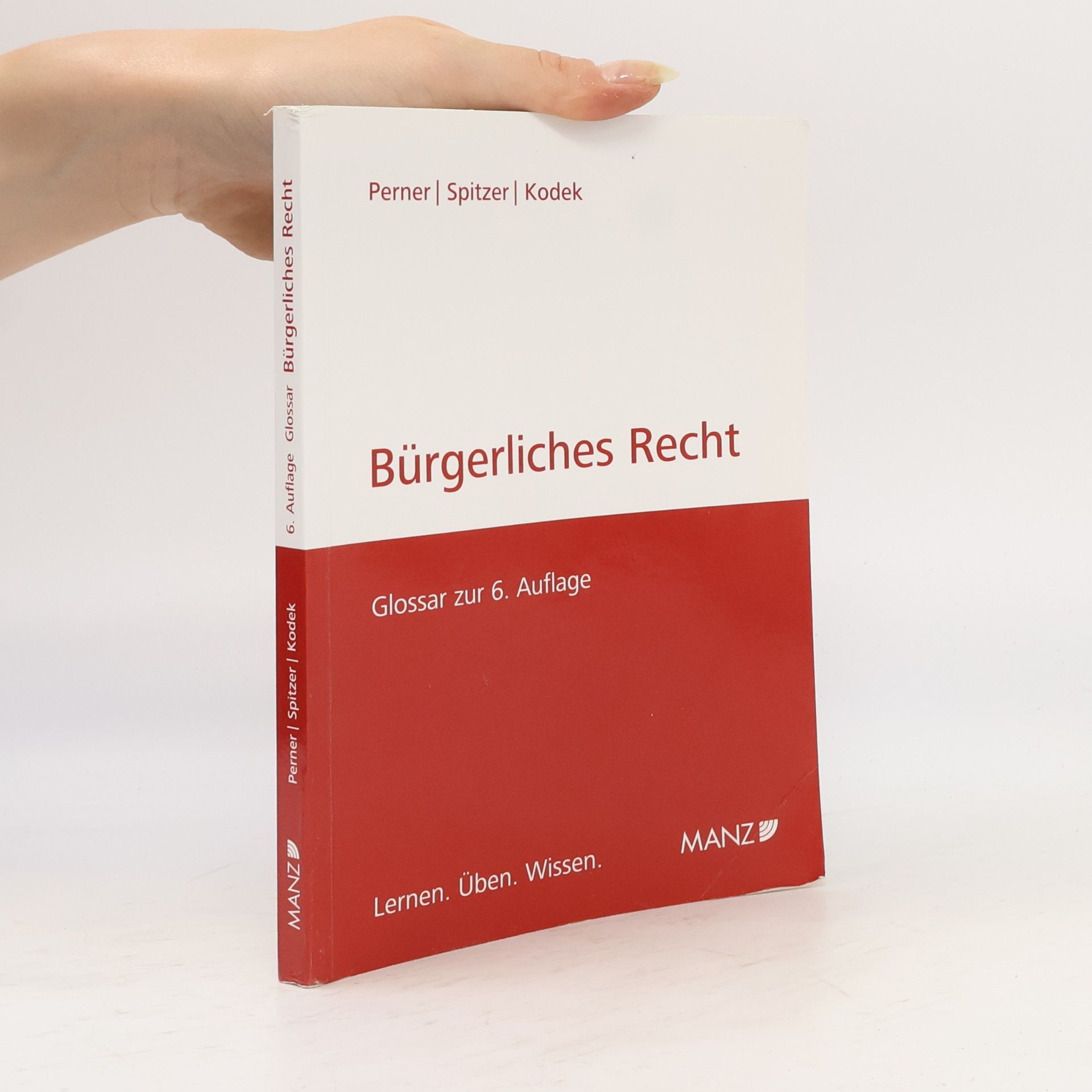 Stefan Perner Bürgerliches Recht: Glossar zur 6. Auflage