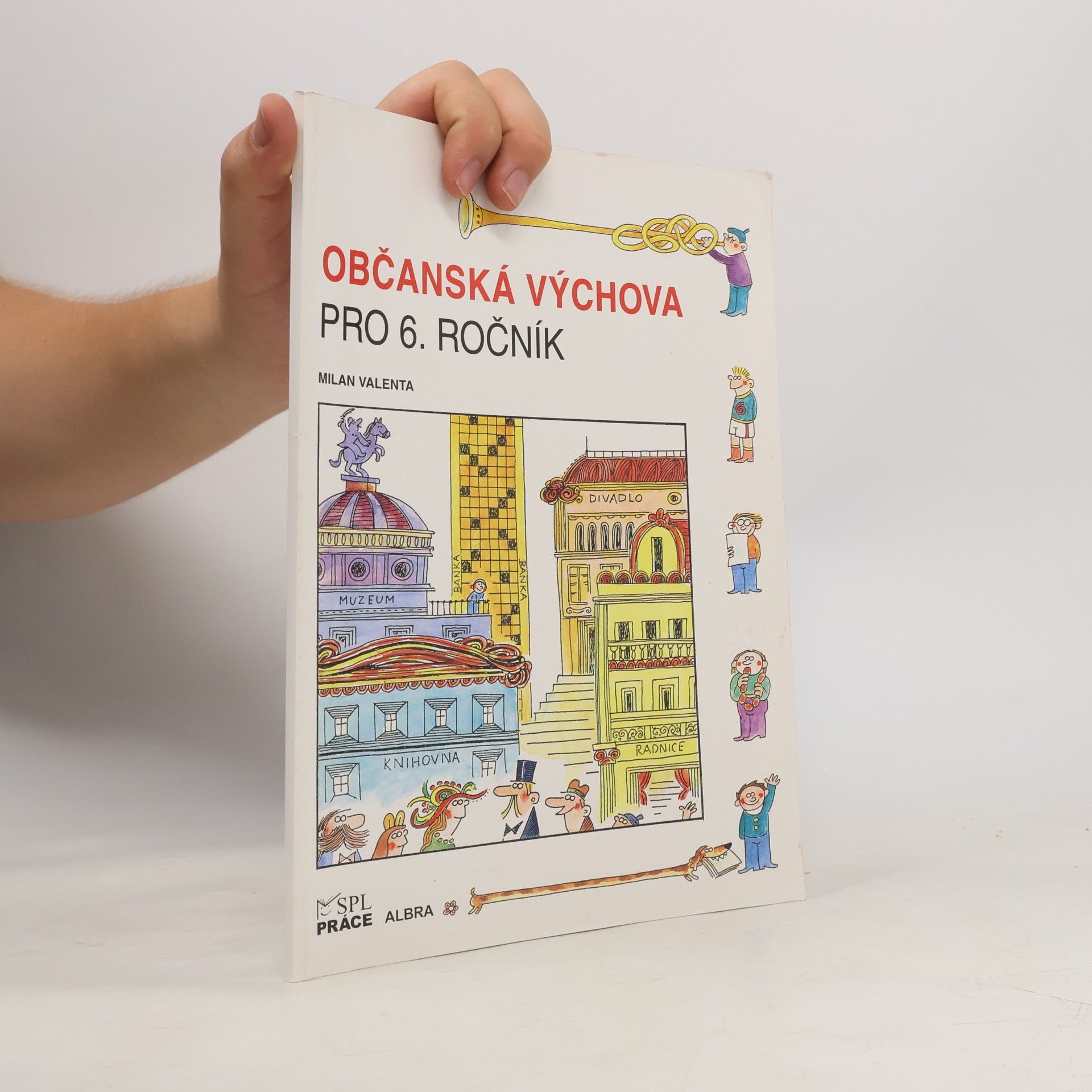 Milan Valenta Občanská výchova pro 6. ročník