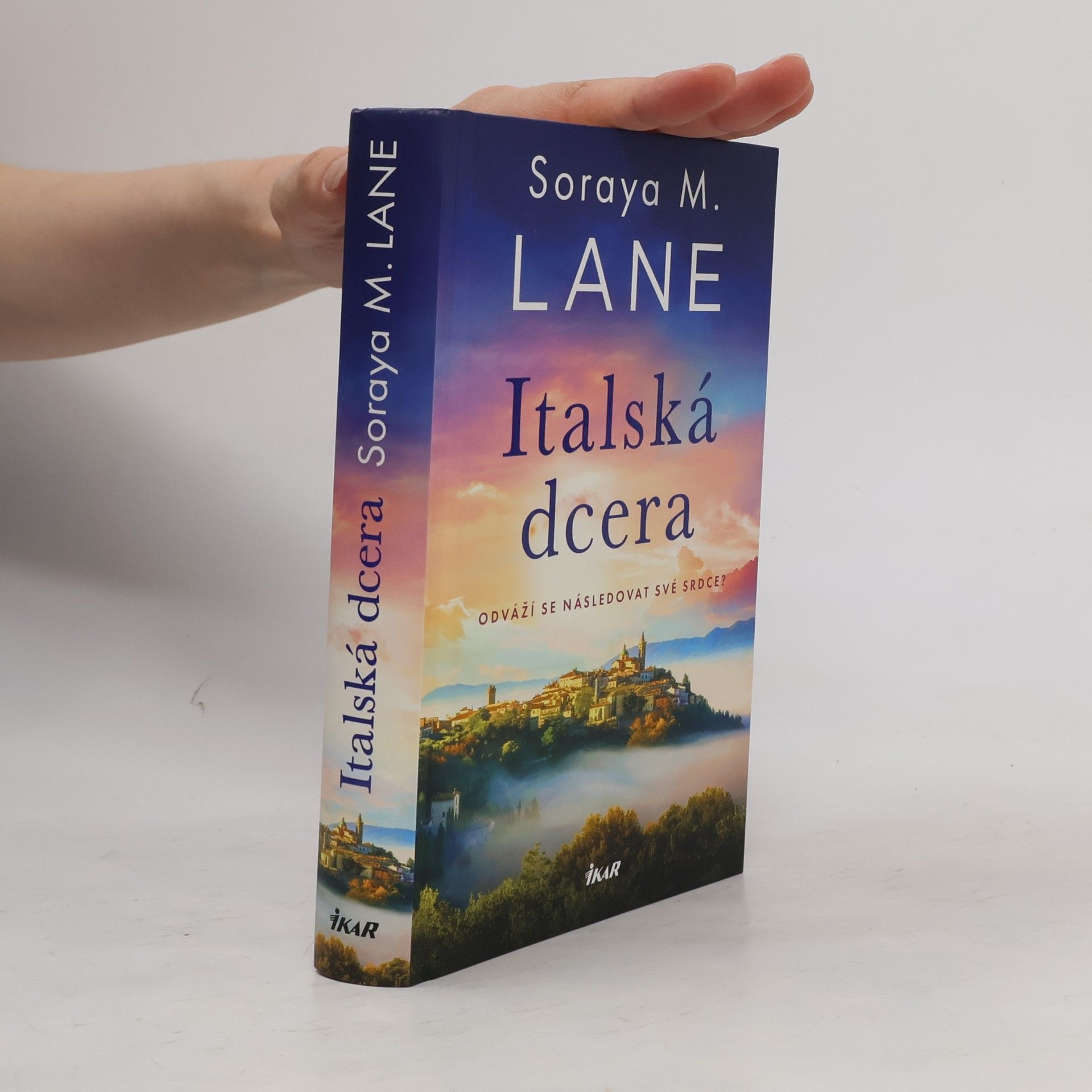 Soraya M. Lane Italská dcera