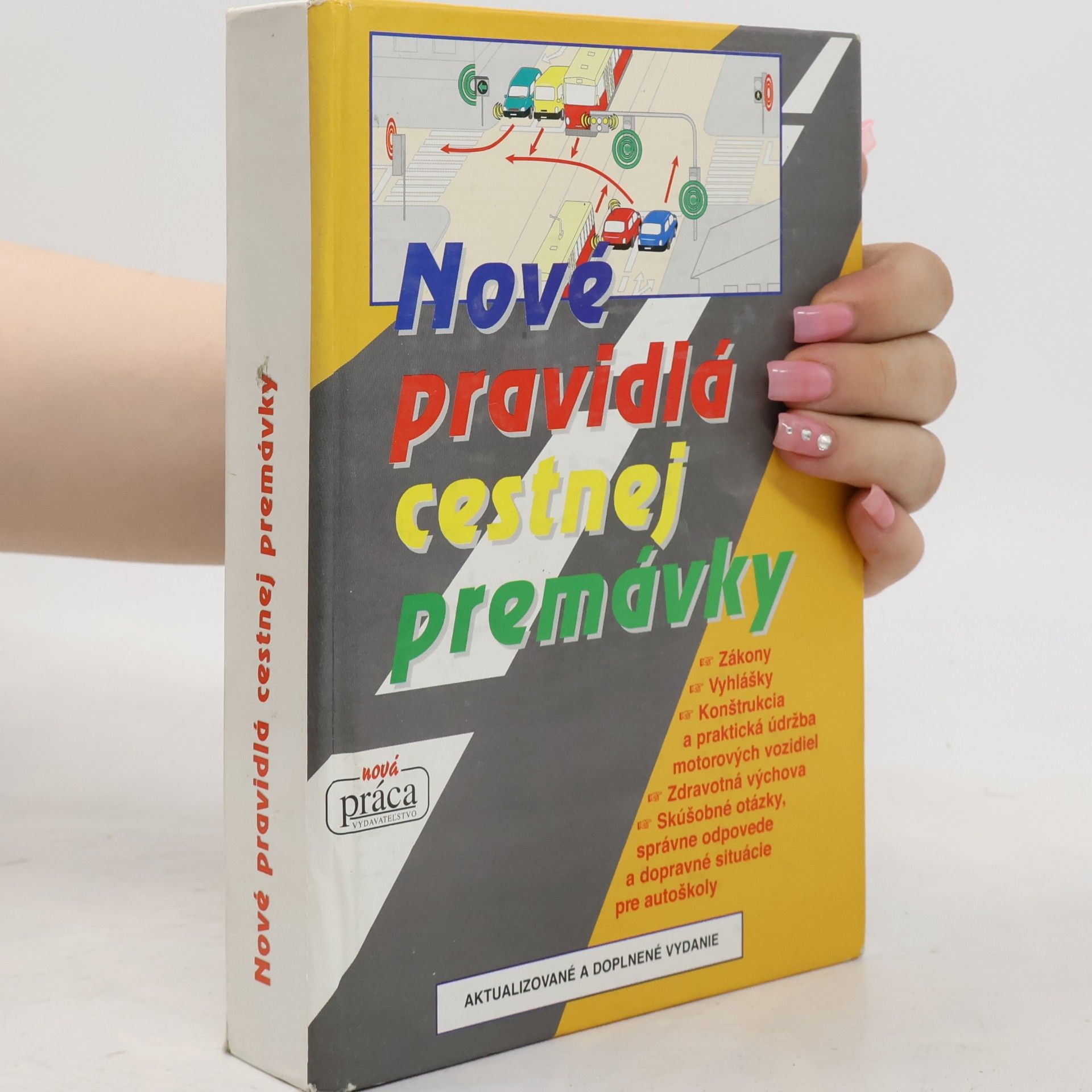 Collectif d'auteurs Nové pravidla cestnej premávky