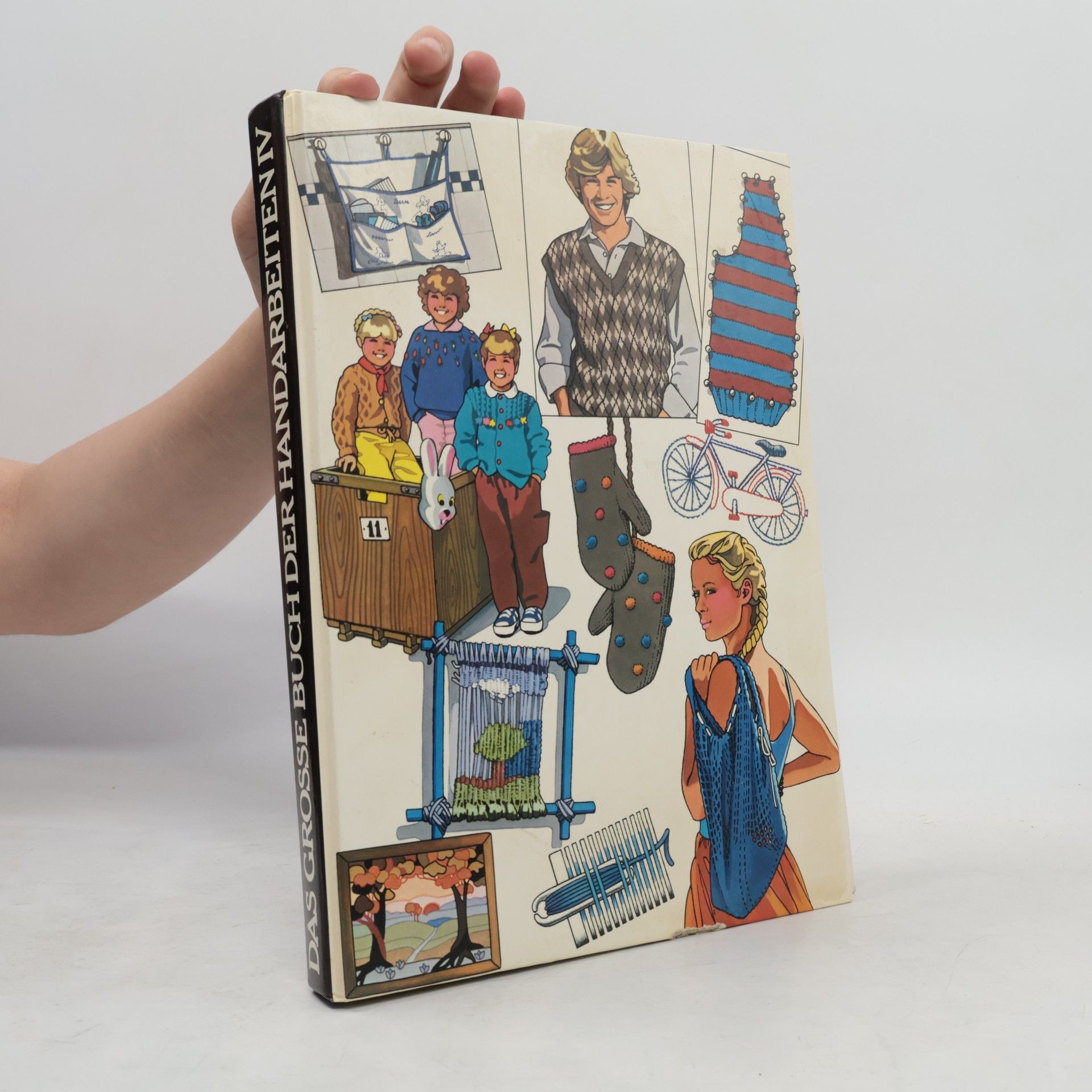 Autorenkollektiv Das große Buch der Handarbeiten IV