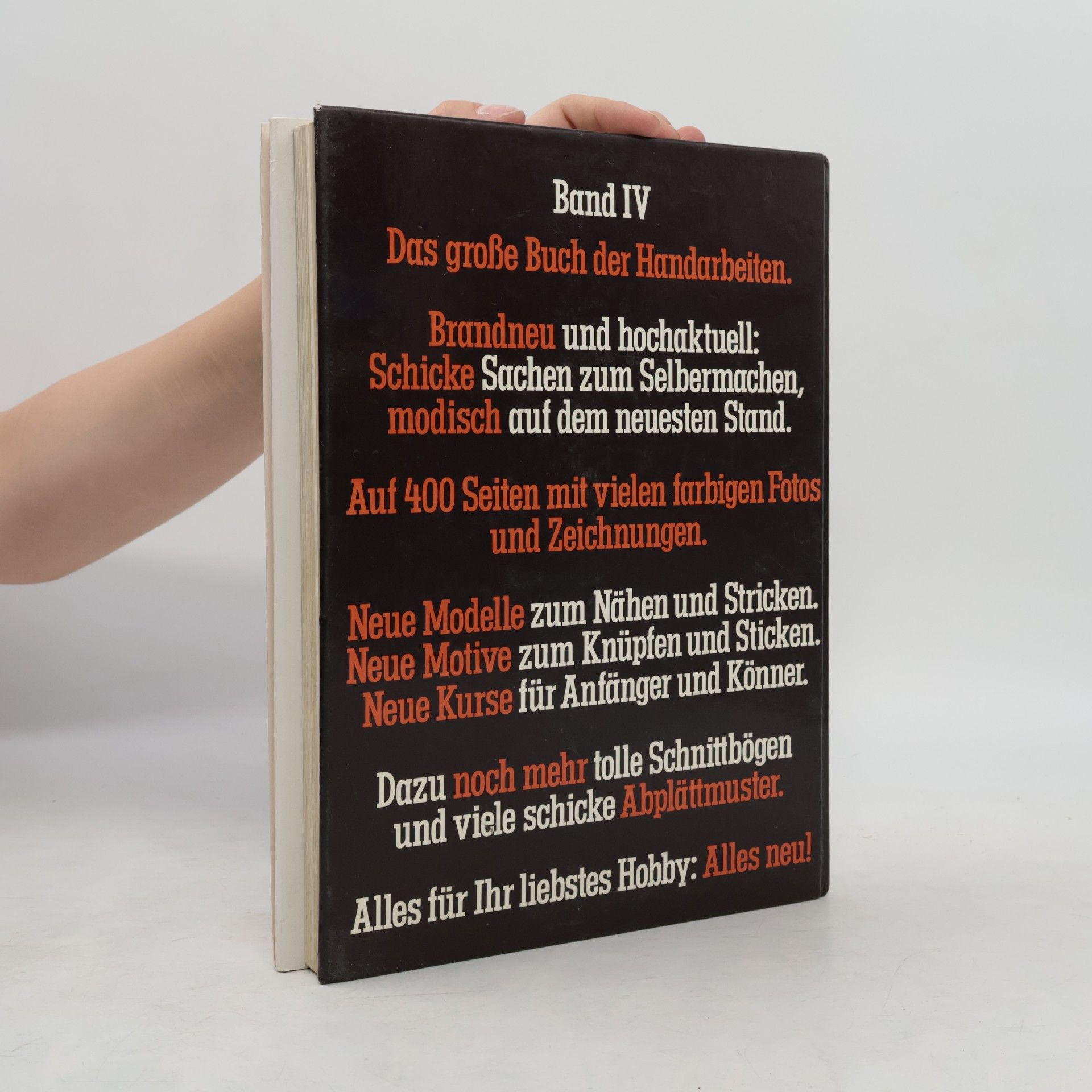 Autorenkollektiv Das große Buch der Handarbeiten IV