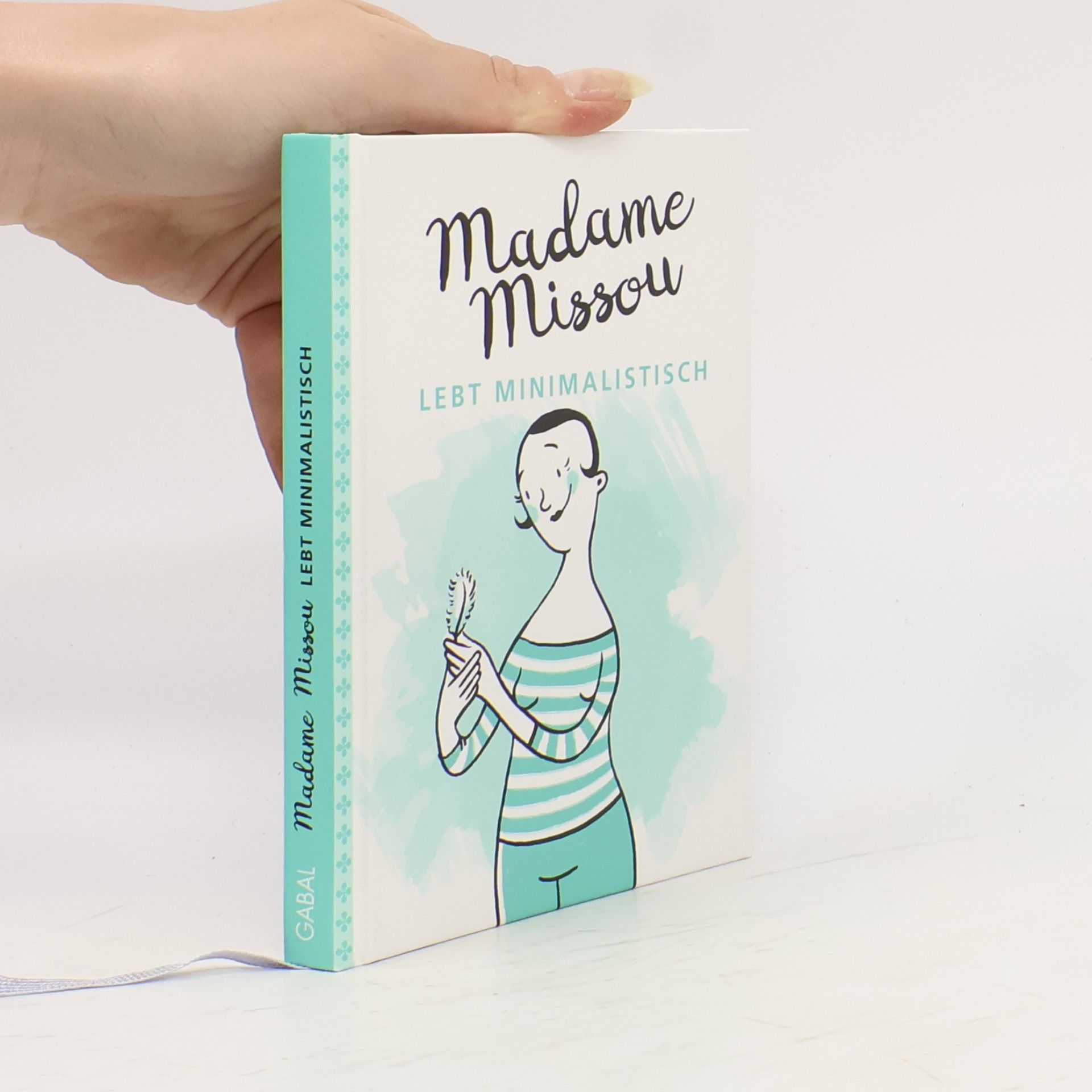 Madame Missou Madame Missou lebt minimalistisch