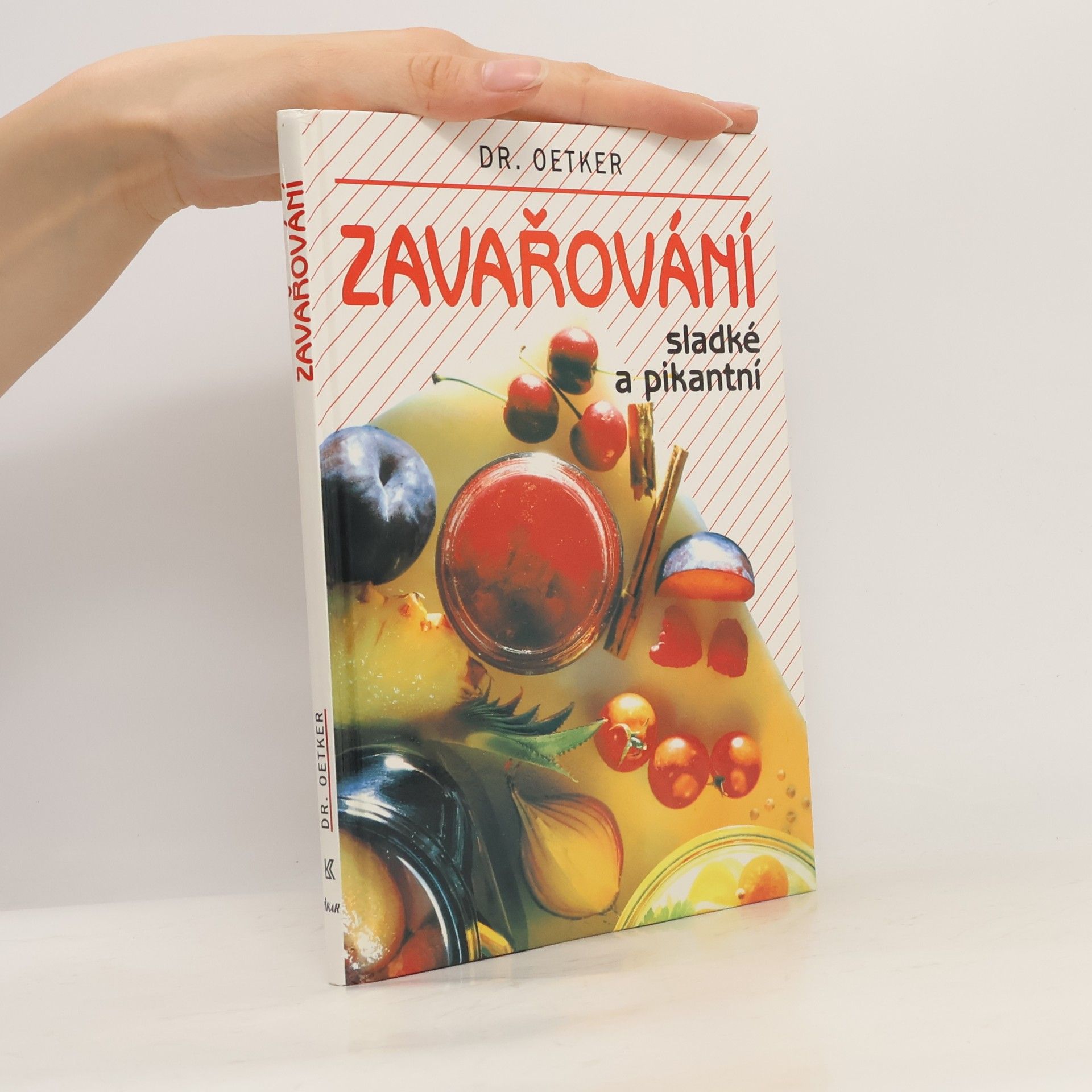 Kolektiv autorů Zavařování sladké a pikantní