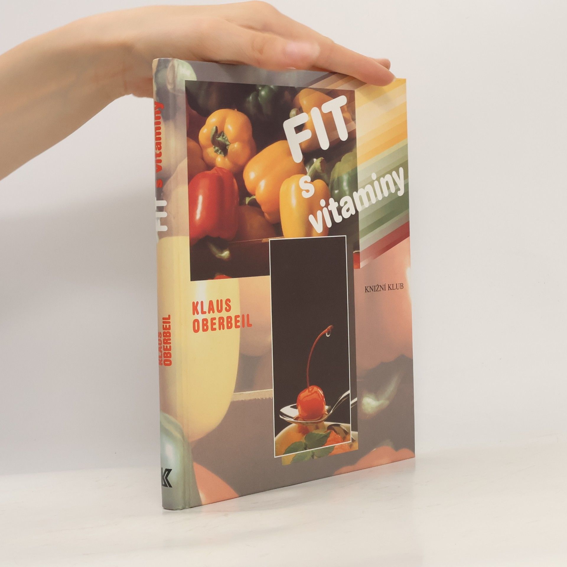 Klaus Oberbeil Fit s vitaminy