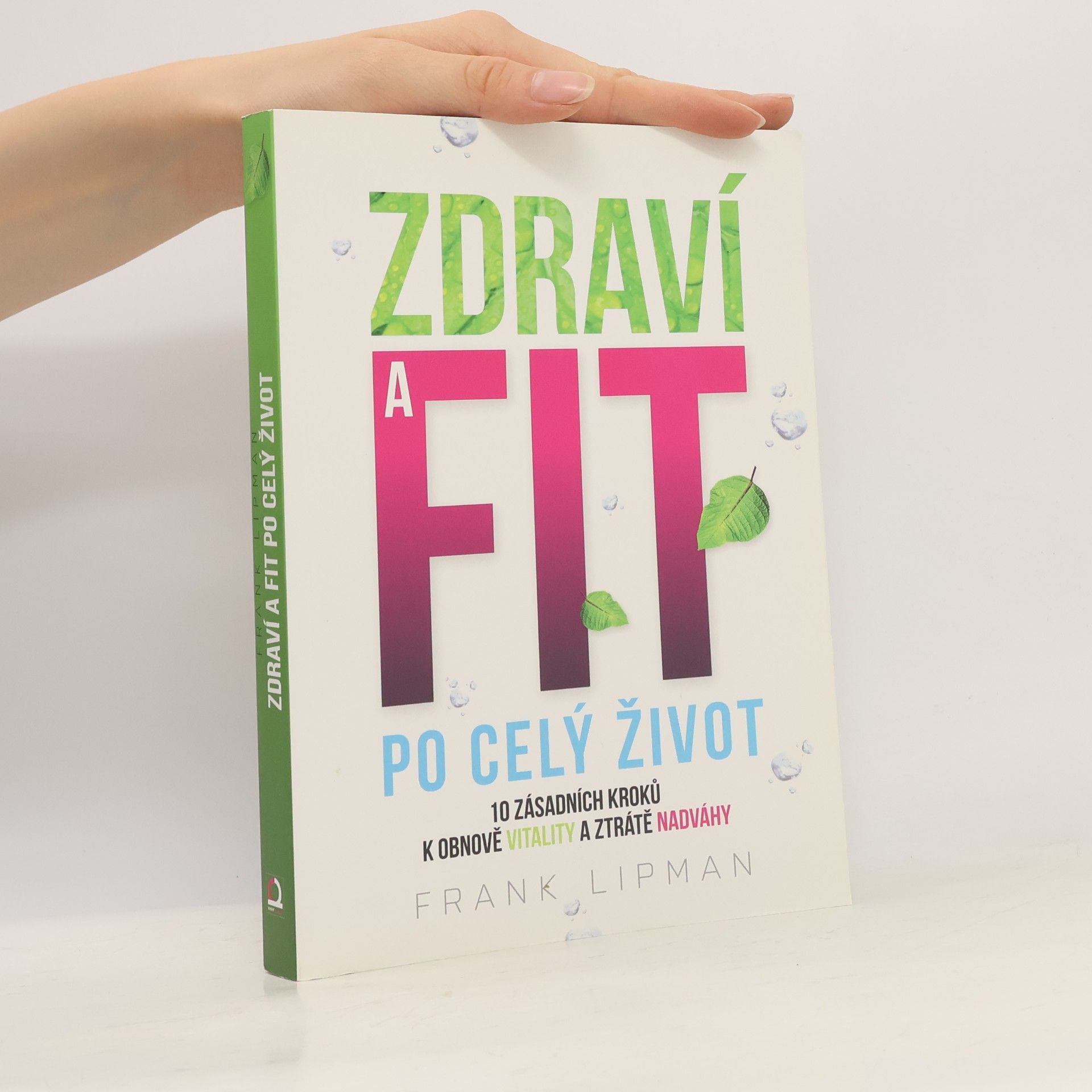Frank Lipman Zdraví a fit po celý život