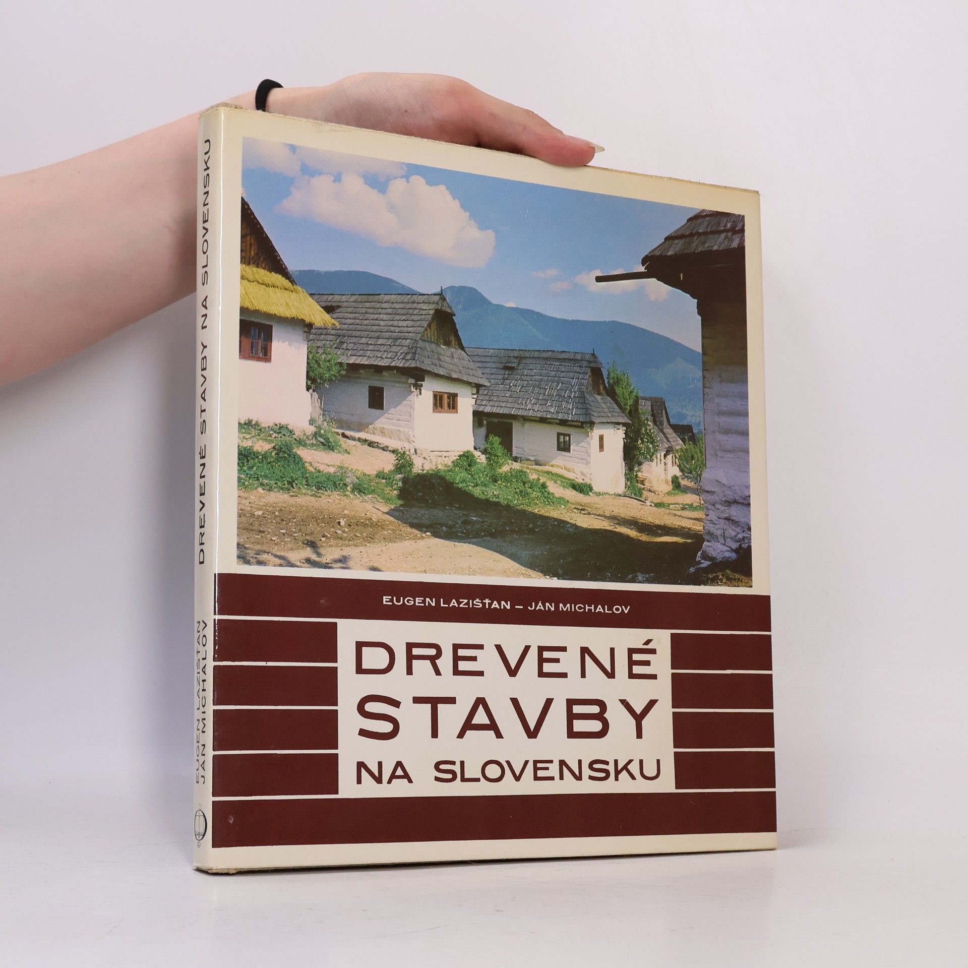 Eugen Lazišťan Drevené stavby na Slovensku