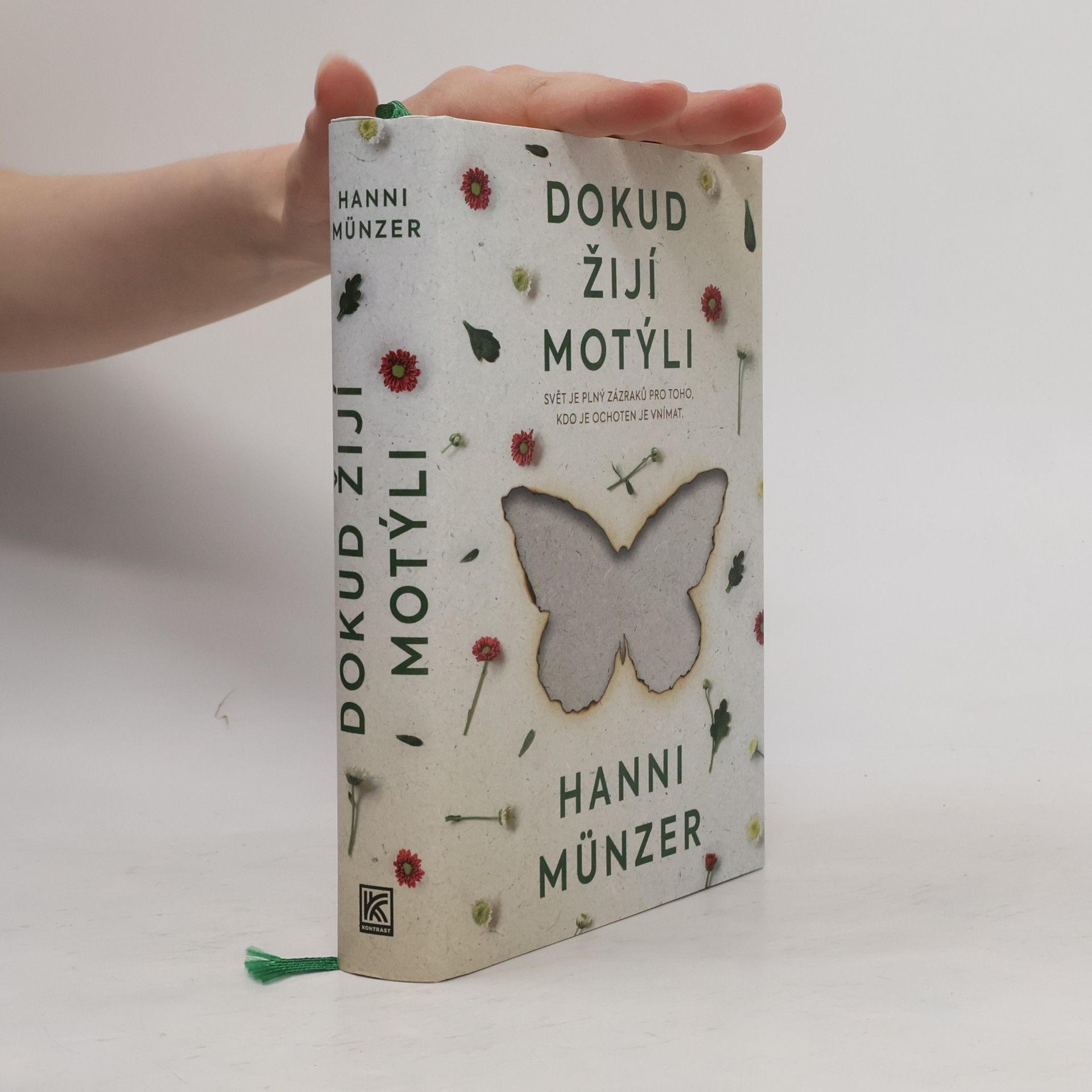 Hanni Münzer Dokud žijí motýli