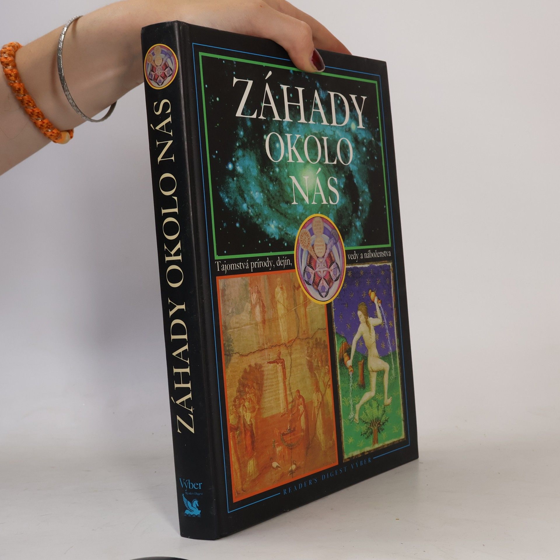 Various authors Záhady okolo nás - Tajomstvá prírody, dejín, vedy a náboženstva