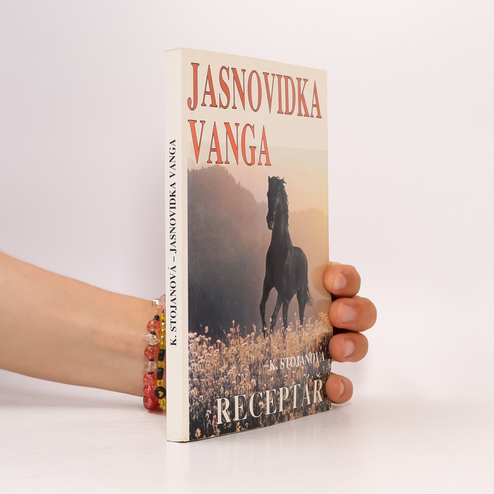 Krasimira Stojanova Jasnovidka Vanga. Receptář
