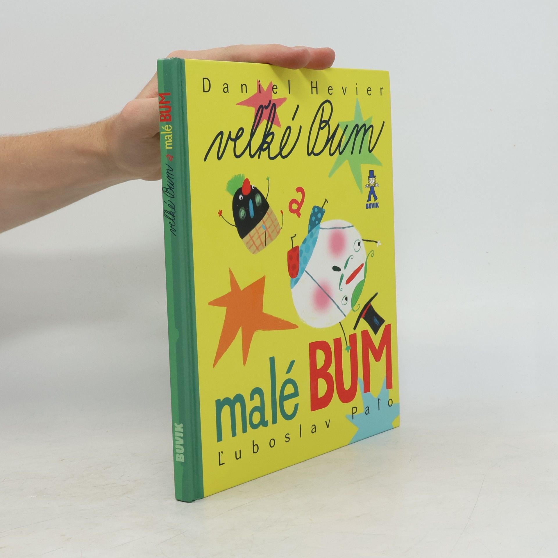 Daniel Hevier Vel'ké Bum a malé Bum