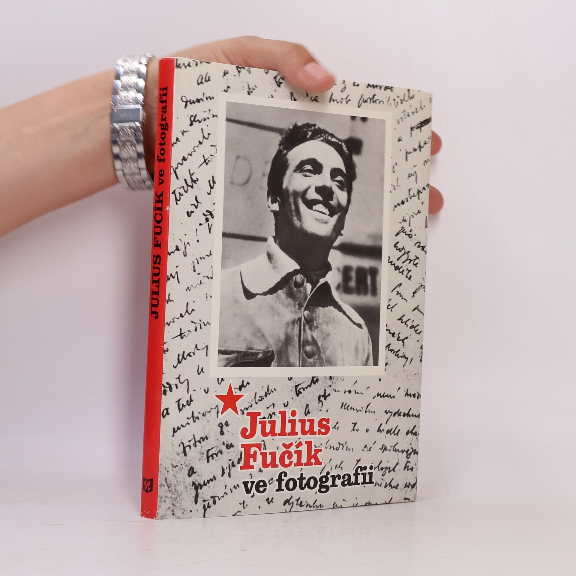 Julius Fučík Julius Fučík ve fotografii