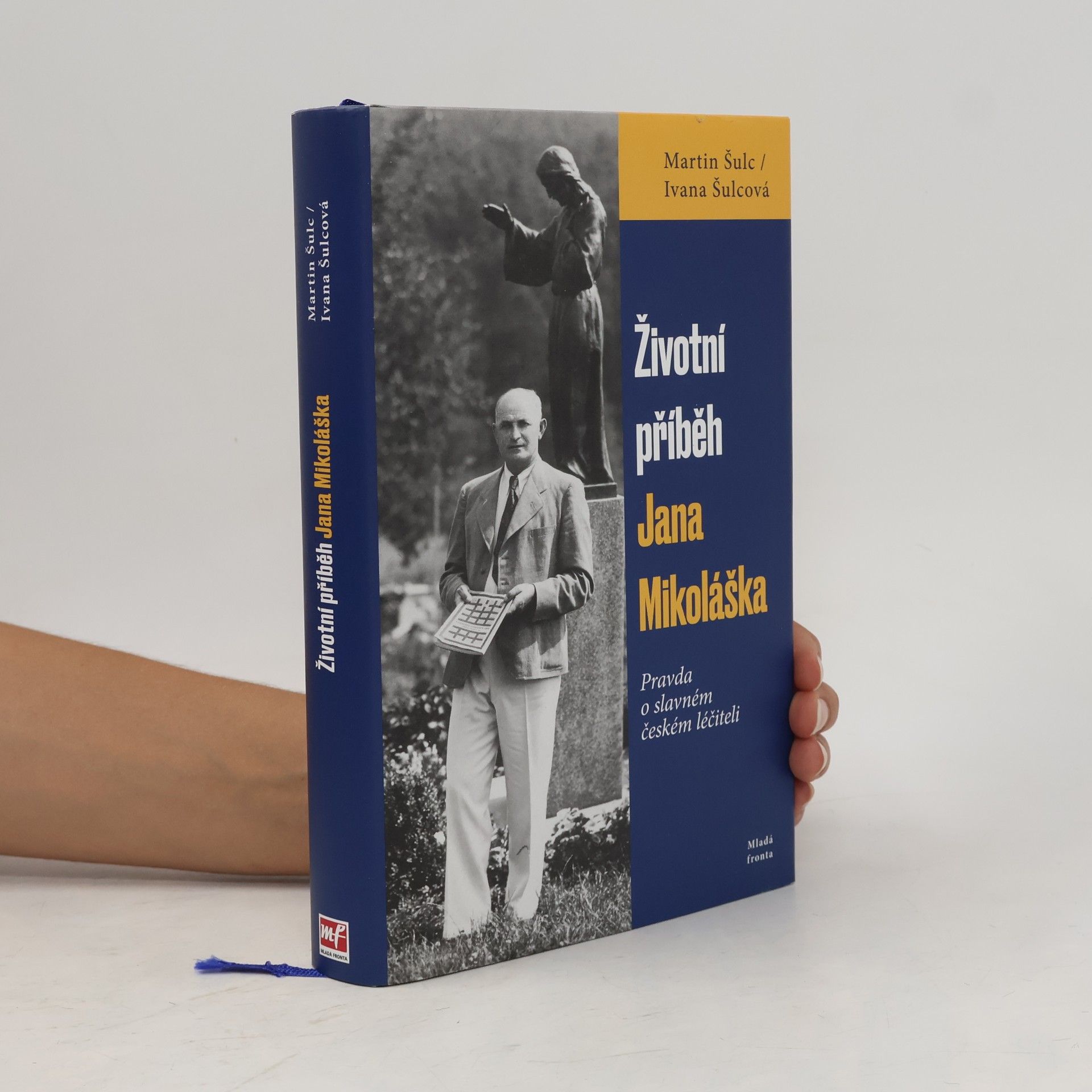 Ivana Šulcová Životní příběh Jana Mikoláška