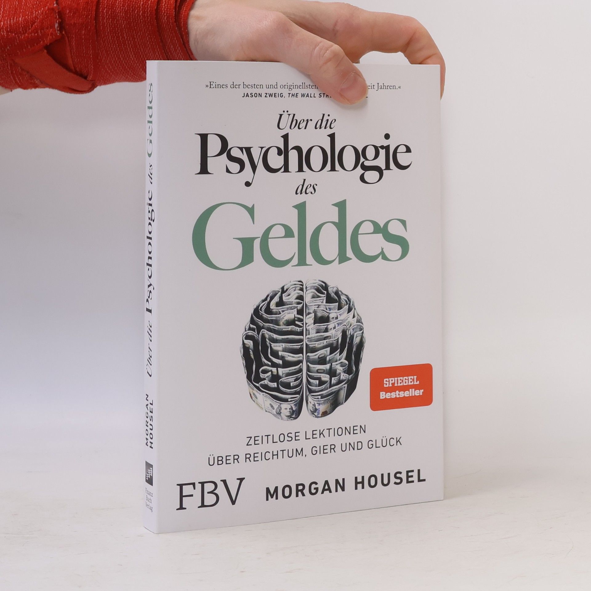 Morgan Housel Über die Psychologie des Geldes