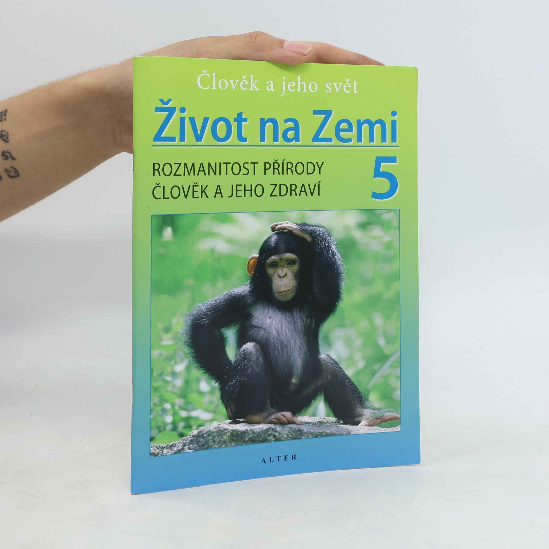 Helena Kholová Život na Zemi 5. Rozmanitost přírody, člověk a jeho zdraví (učebnice + pracovní sešit)