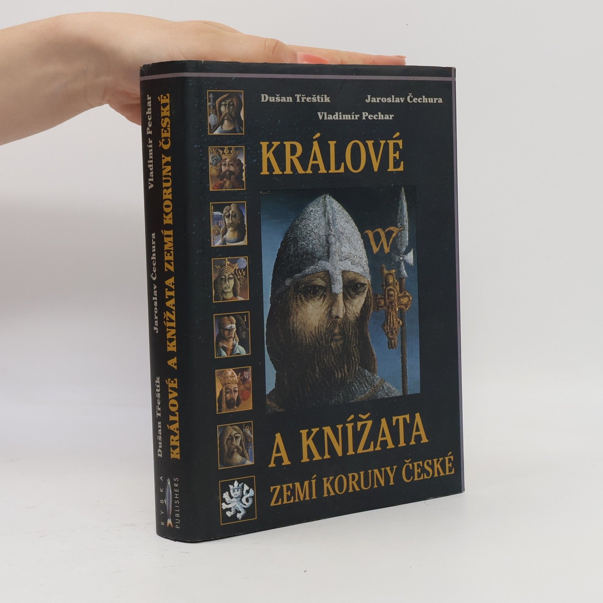 Dušan Třeštík Králové a knížata zemí Koruny české