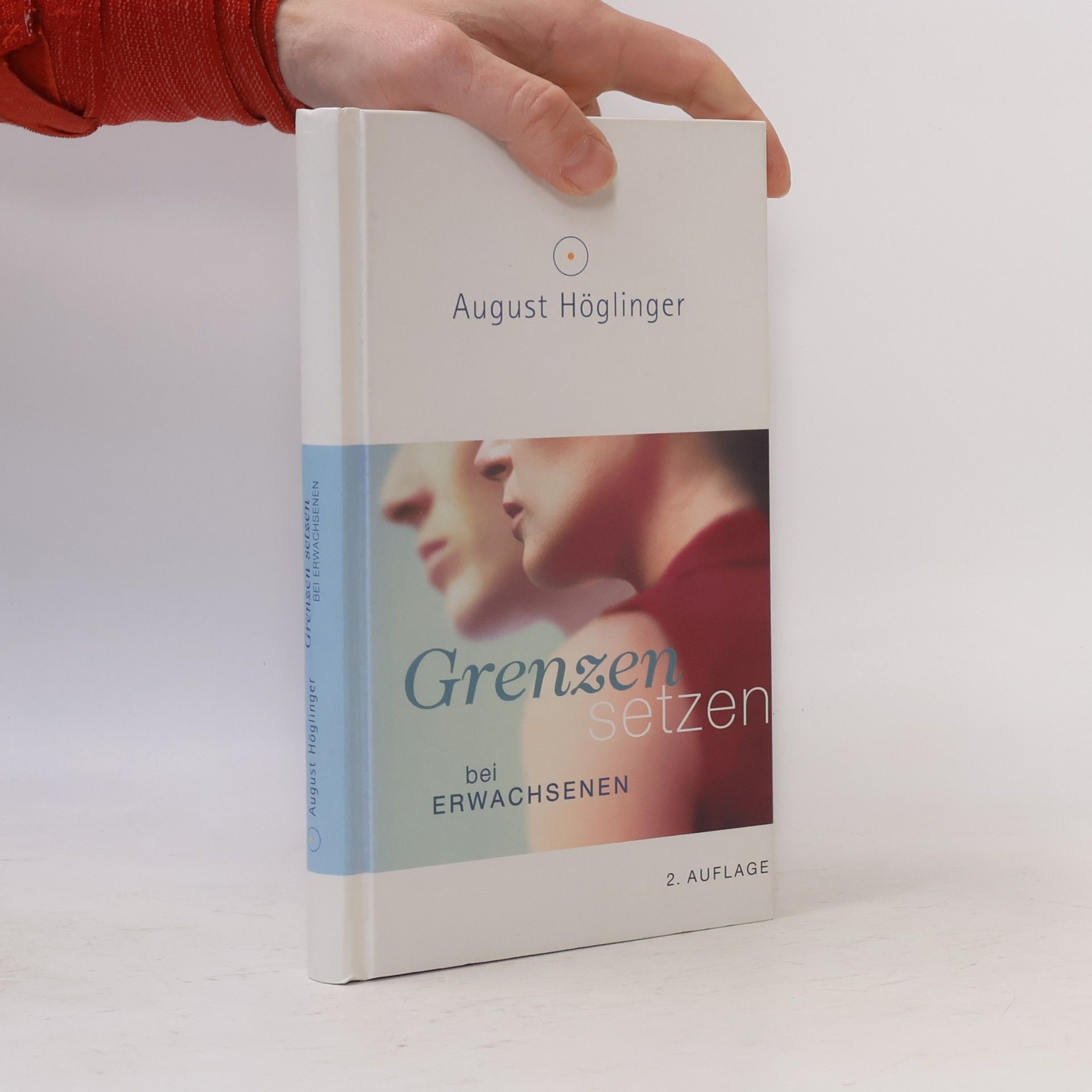 August Höglinger Grenzen setzen bei Erwachsenen