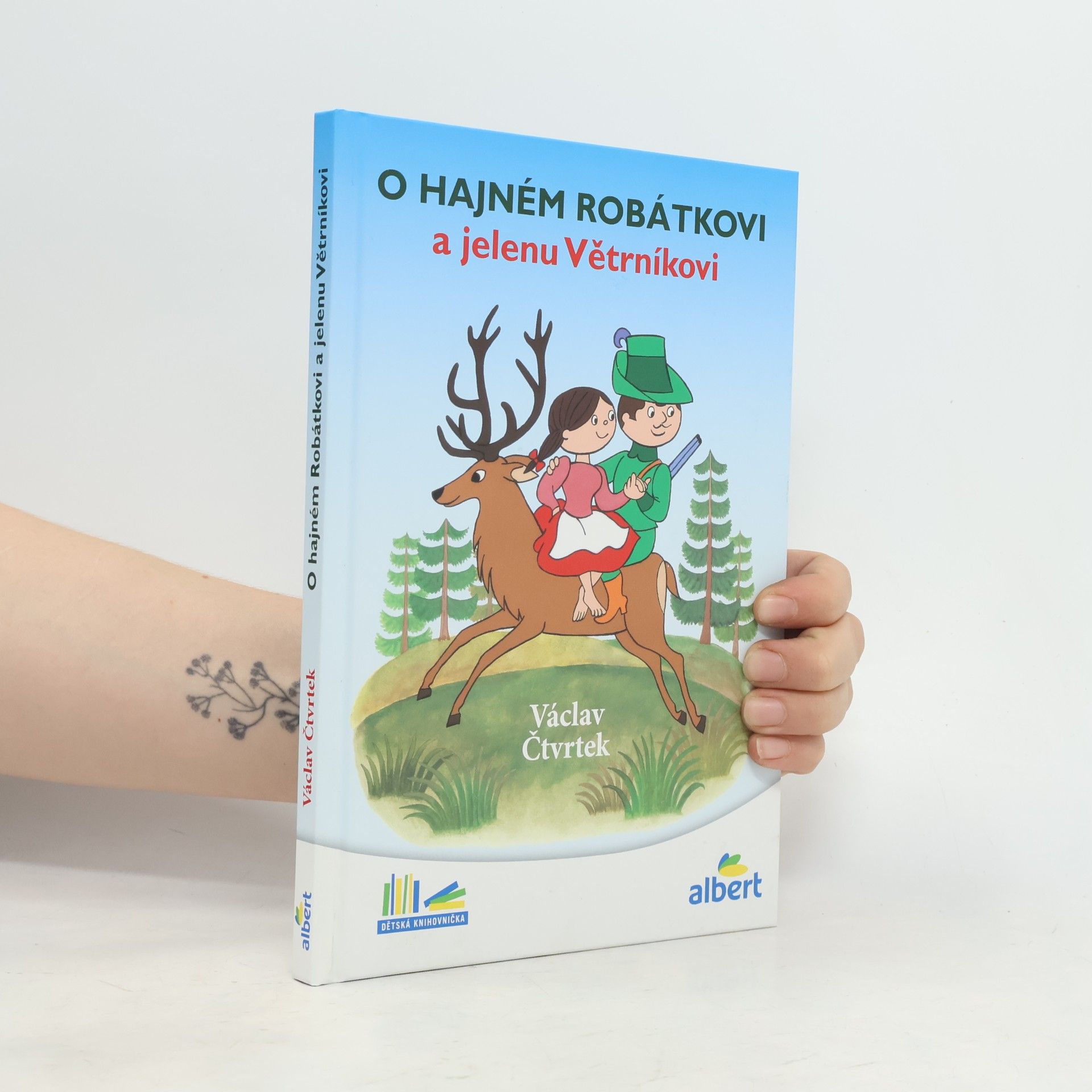 Václav Čtvrtek O hajném Robátkovi a jelenu Větrníkovi