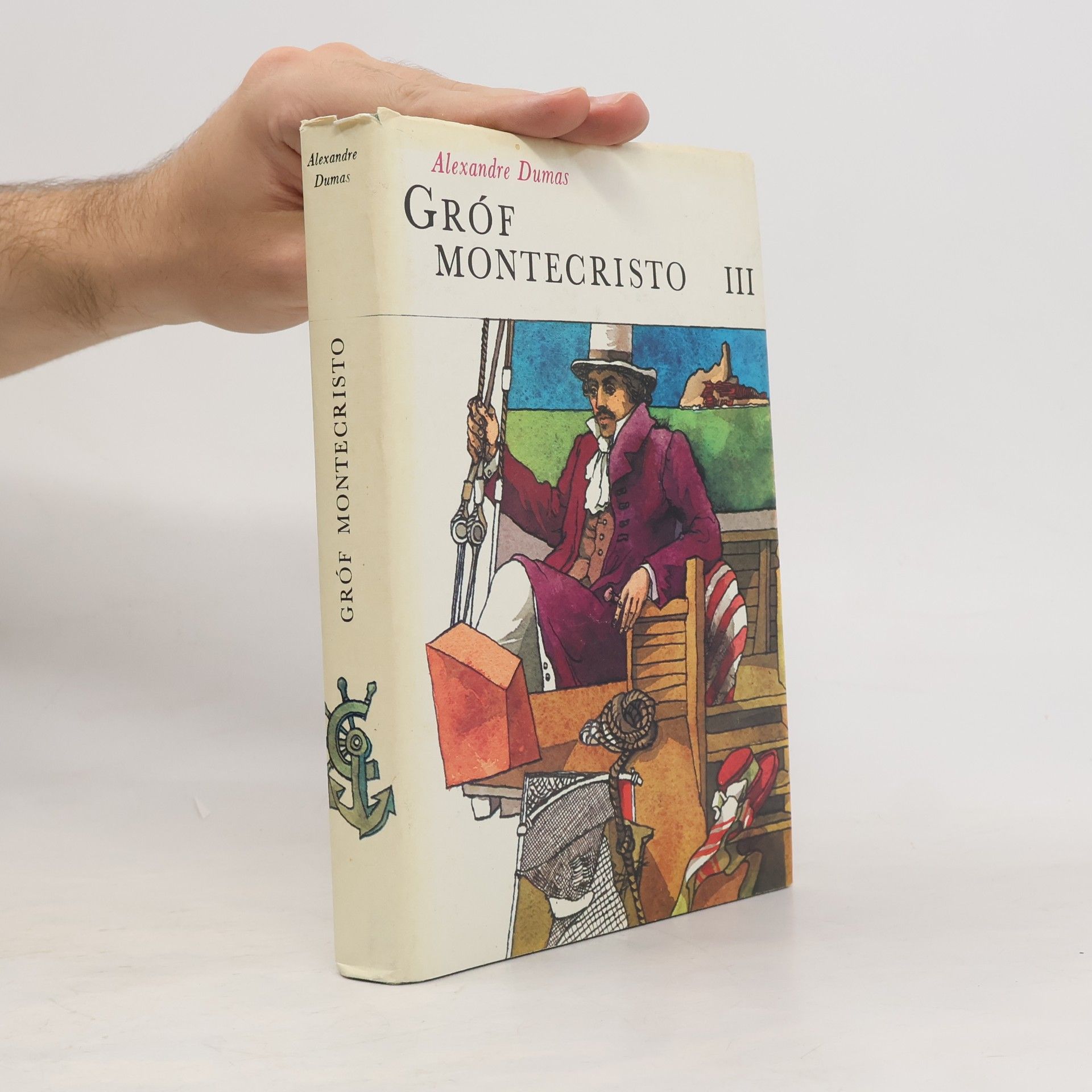 Alexandre Dumas starší Gróf Montecristo III.