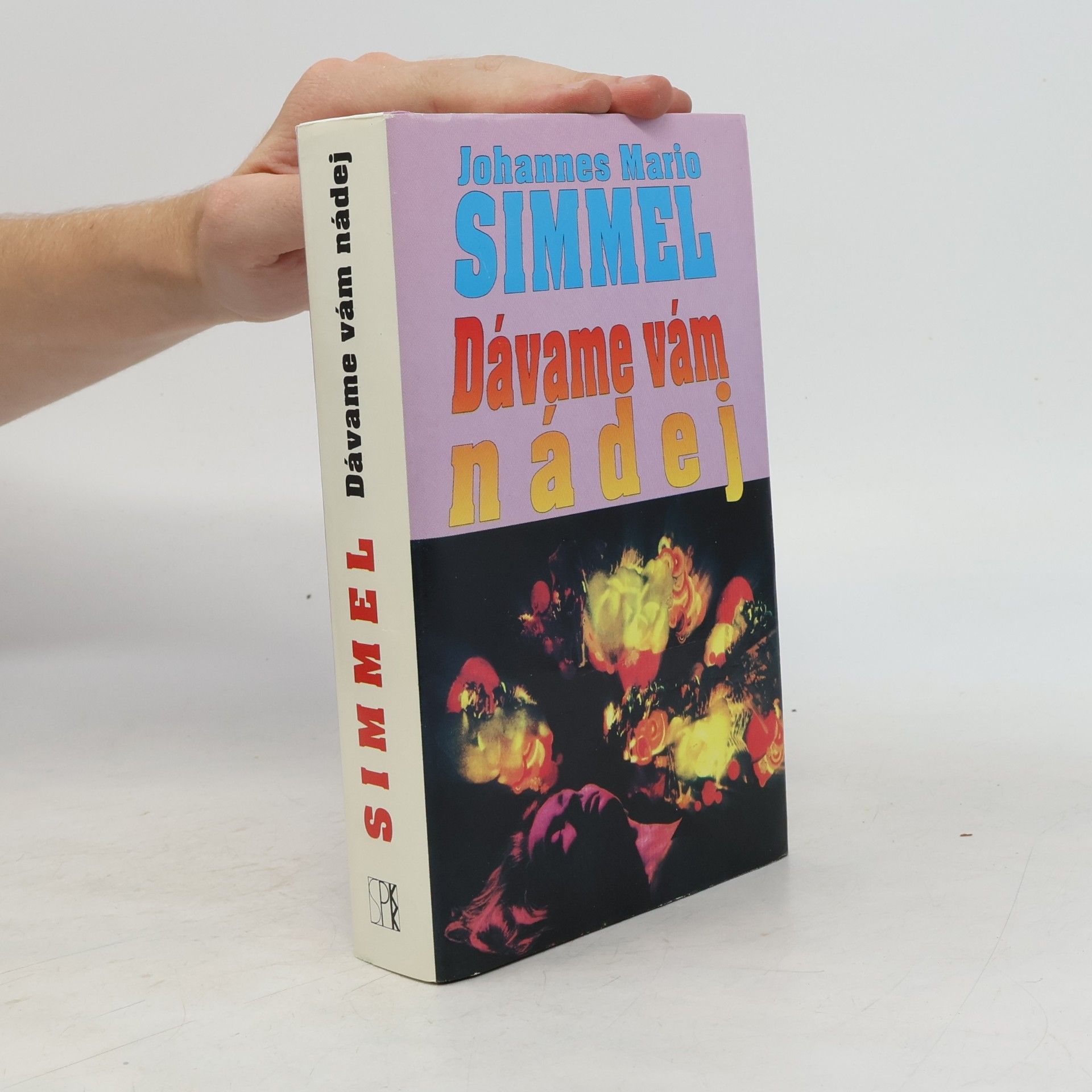 Johannes Mario Simmel Dávame vám nádej