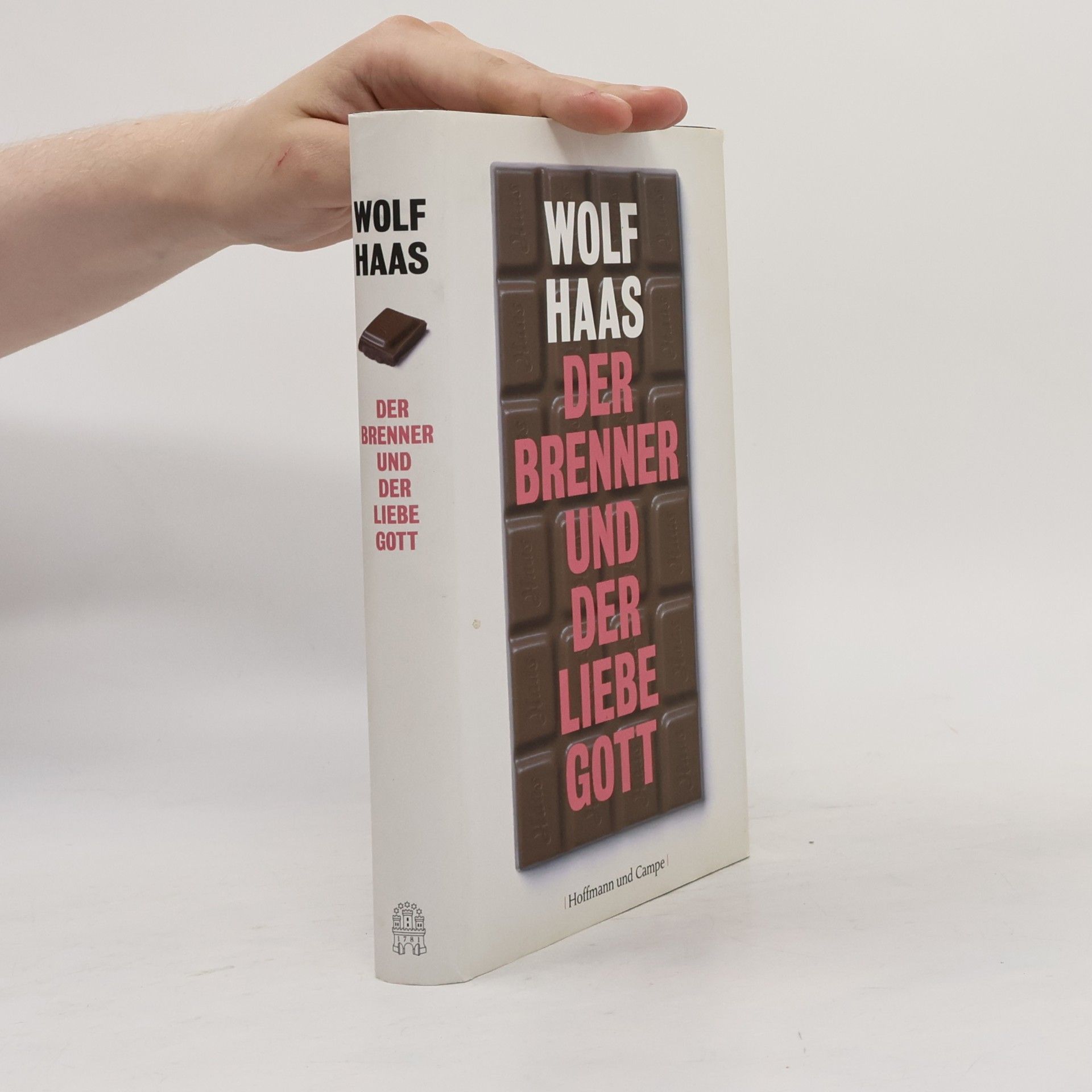 Wolf Haas Der Brenner und der liebe Gott