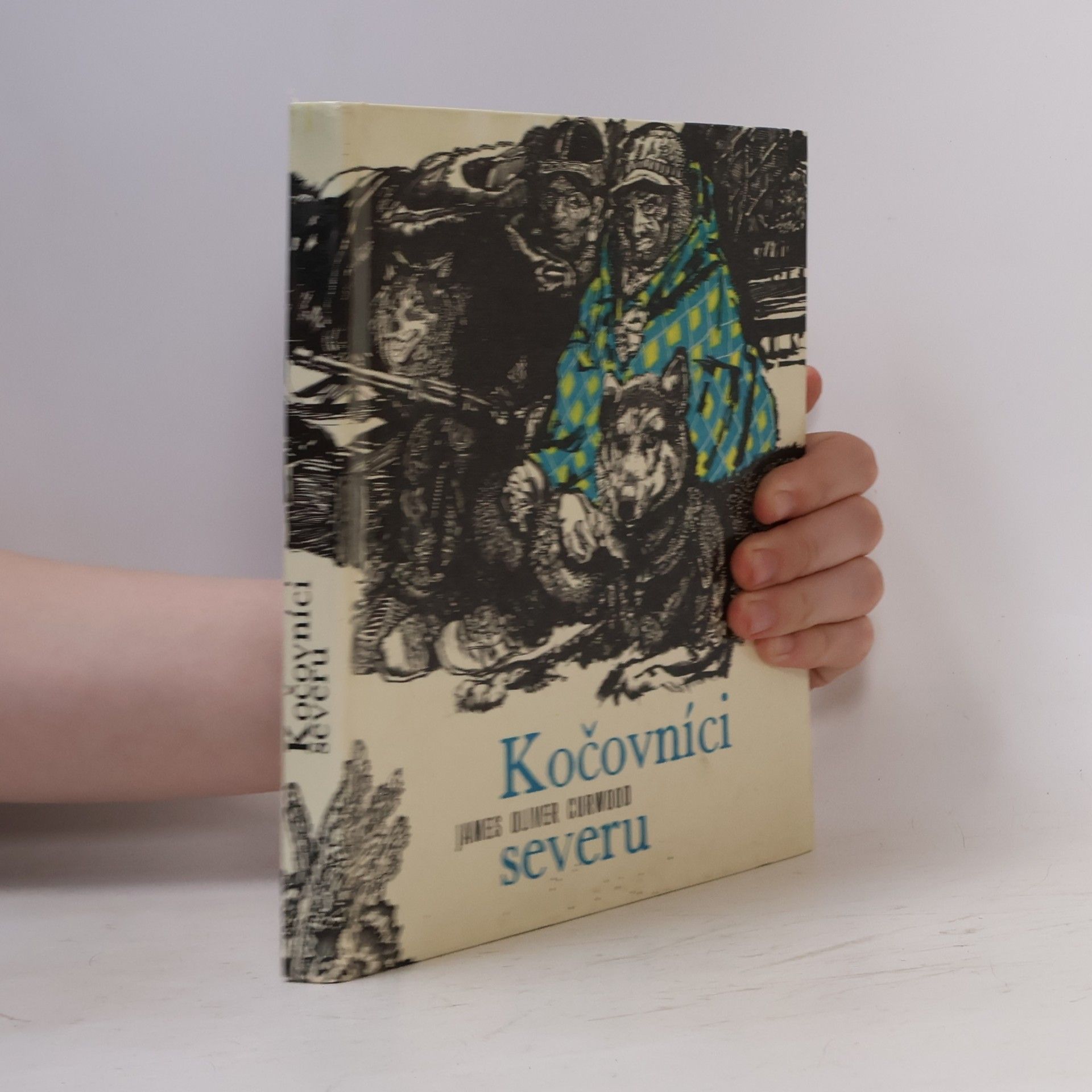 James Oliver Curwood Kočovníci severu
