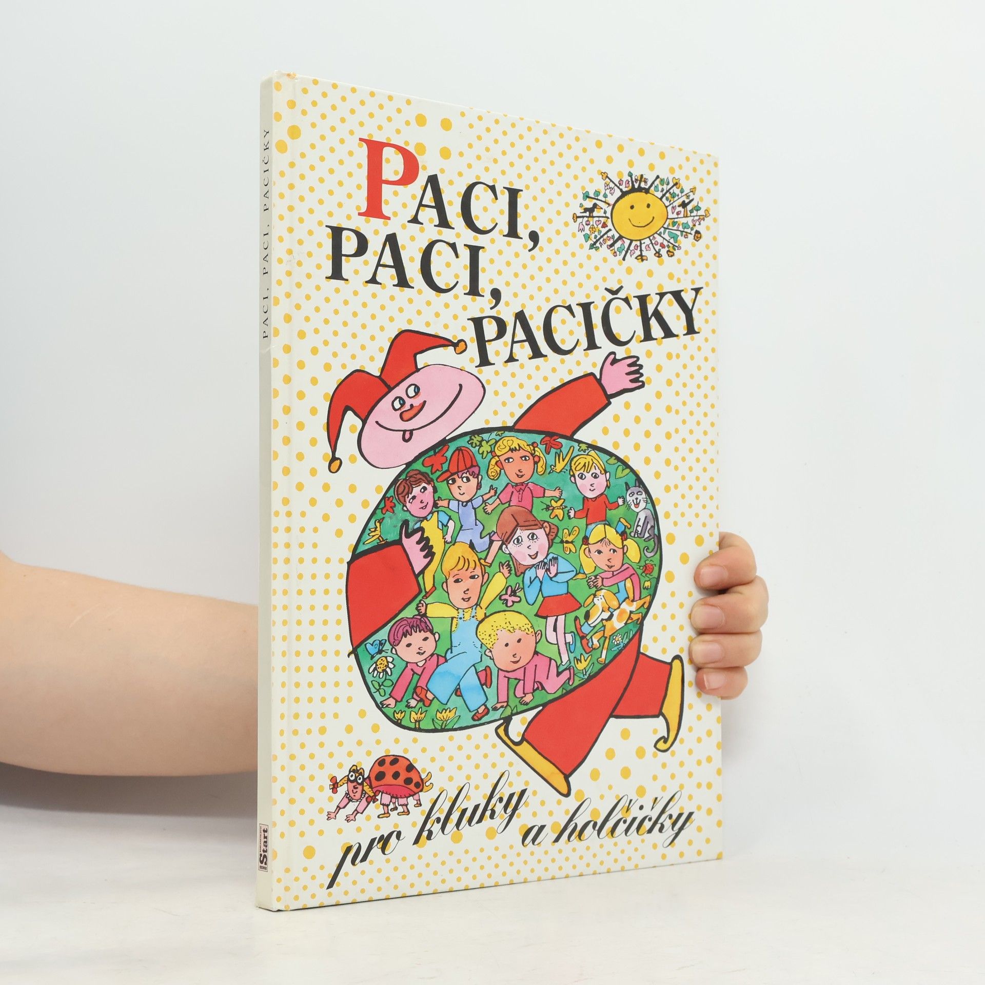Michal Černík Paci, paci, pacičky pro kluky a holčičky